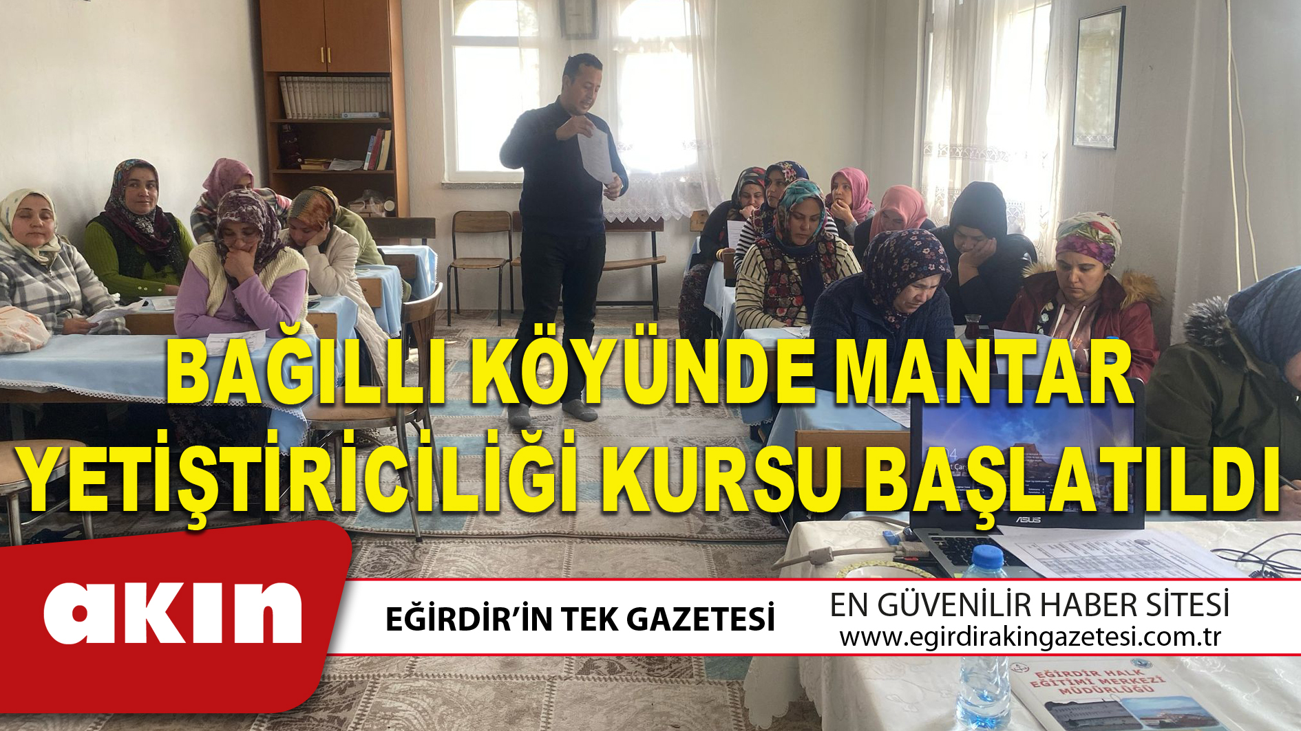 eğirdir haber,akın gazetesi,egirdir haberler,son dakika,BAĞILLI KÖYÜNDE MANTAR YETİŞTİRİCİLİĞİ KURSU BAŞLATILDI