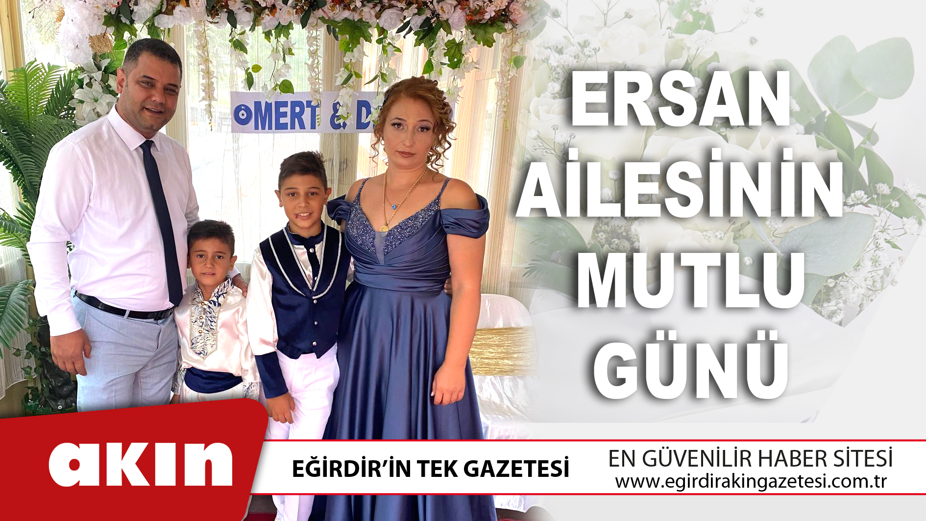 Ersan Ailesinin Mutlu Günü