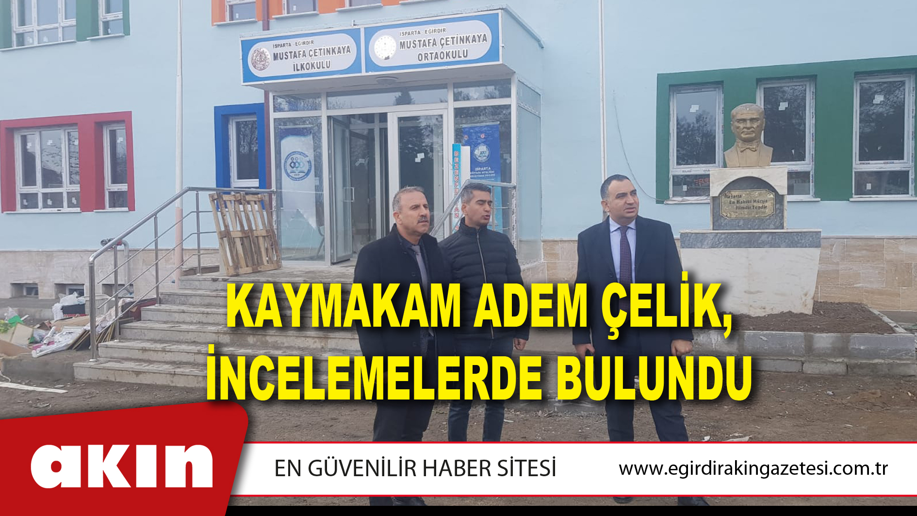 Kaymakam Adem Çelik, İncelemelerde Bulundu