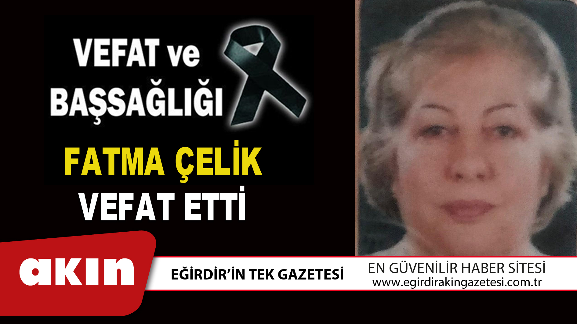 FATMA ÇELİK VEFAT ETTİ