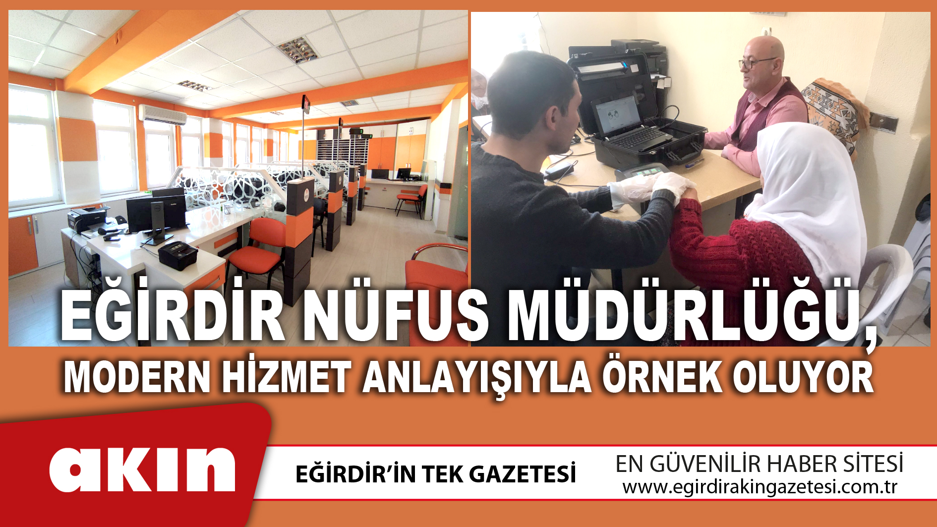 Eğirdir Nüfus Müdürlüğü, Modern Hizmet Anlayışıyla Örnek Oluyor