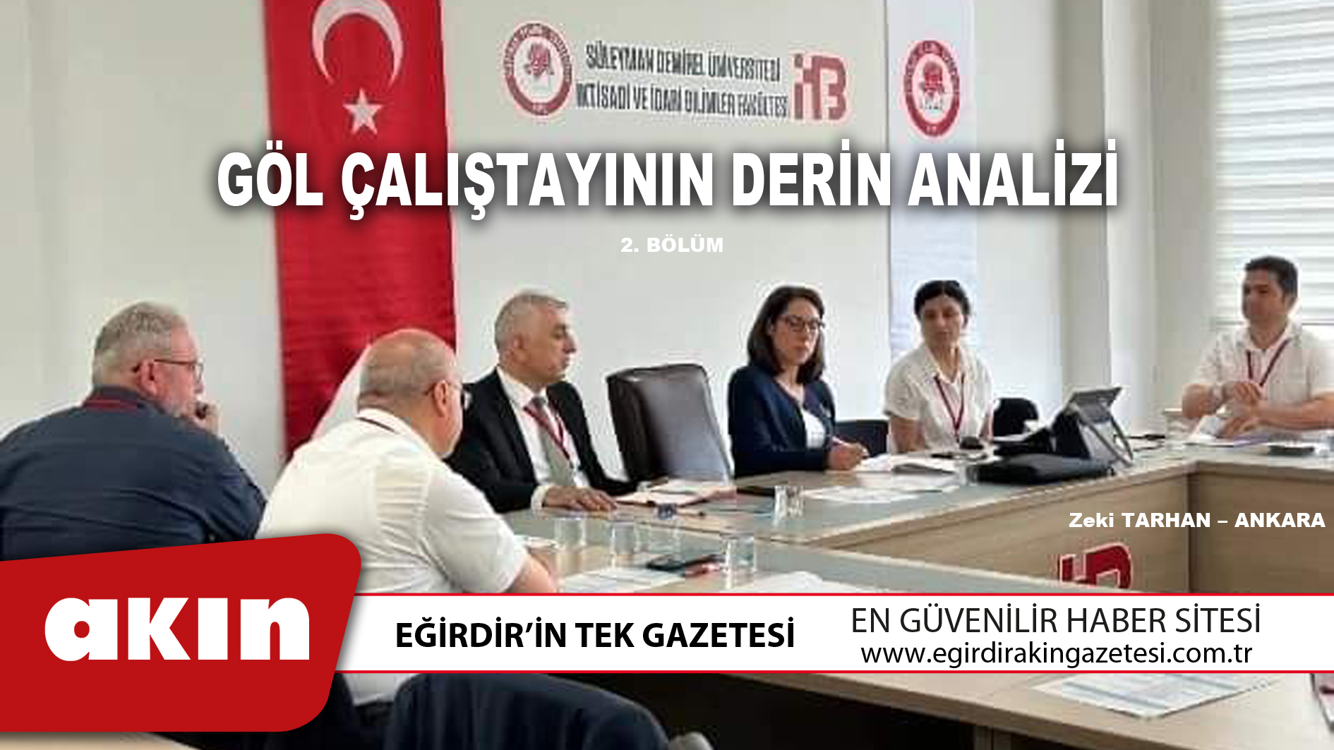 GÖL ÇALIŞTAYININ DERİN ANALİZİ (2. Bölüm)