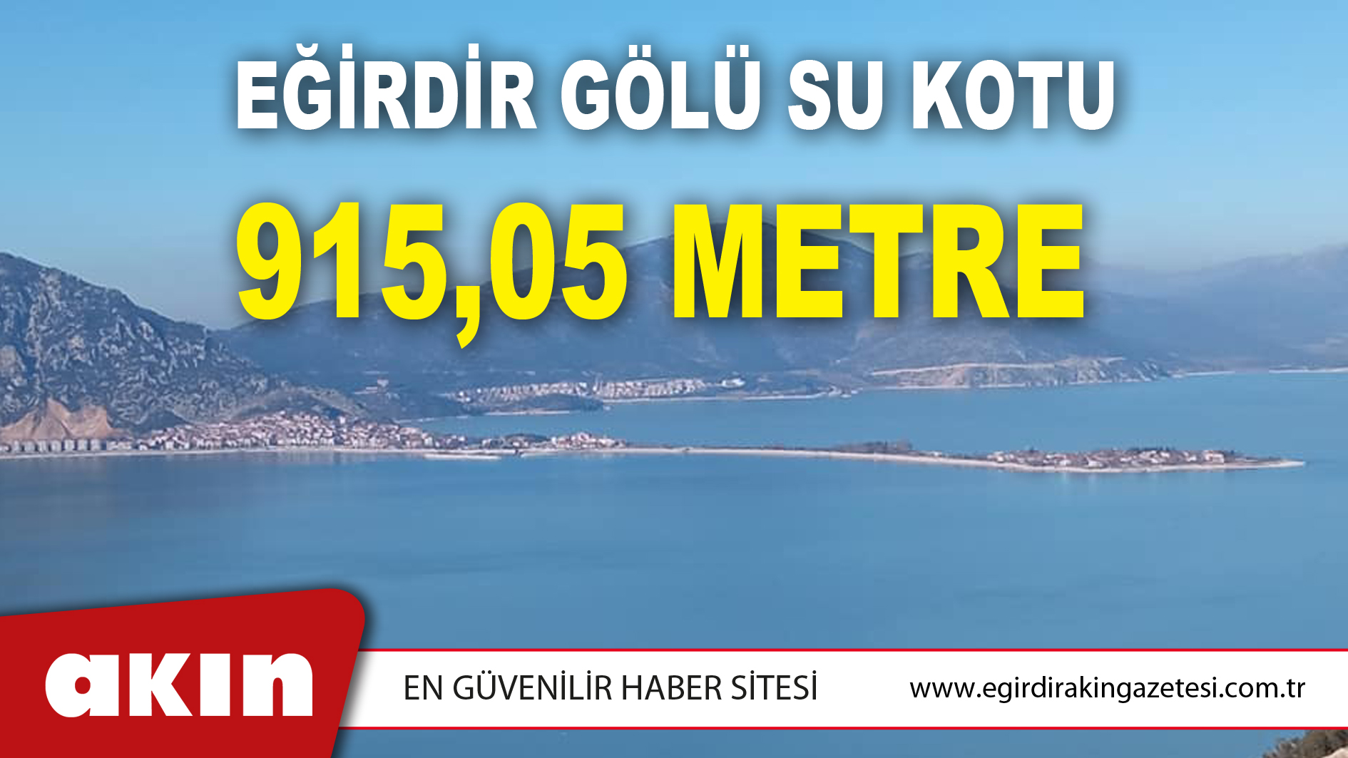 Eğirdir Gölü Su Kotu 915,05 Metre 