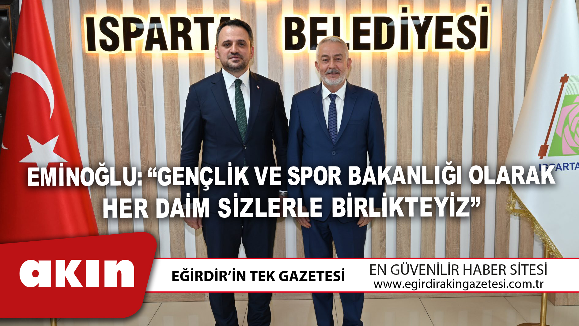 Eminoğlu: “Gençlik ve Spor Bakanlığı Olarak Her Daim Sizlerle Birlikteyiz”