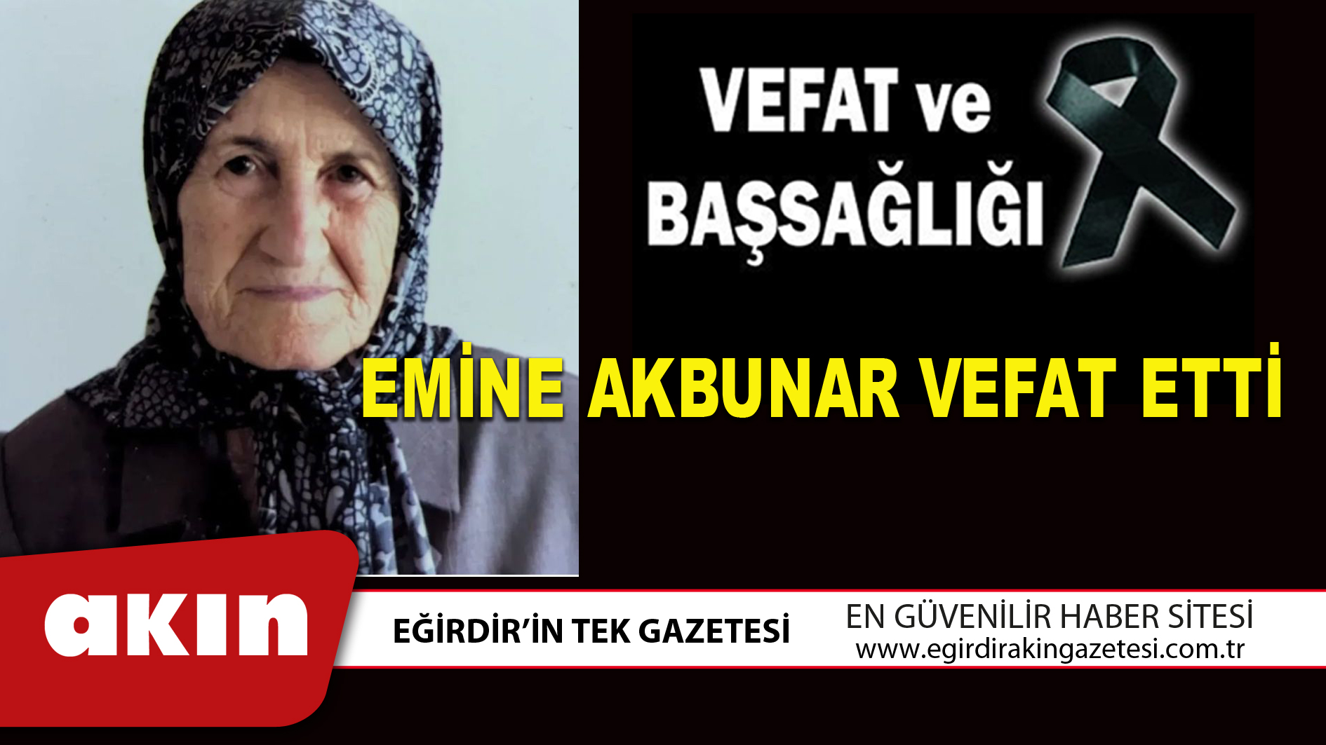 EMİNE AKBUNAR VEFAT ETTİ