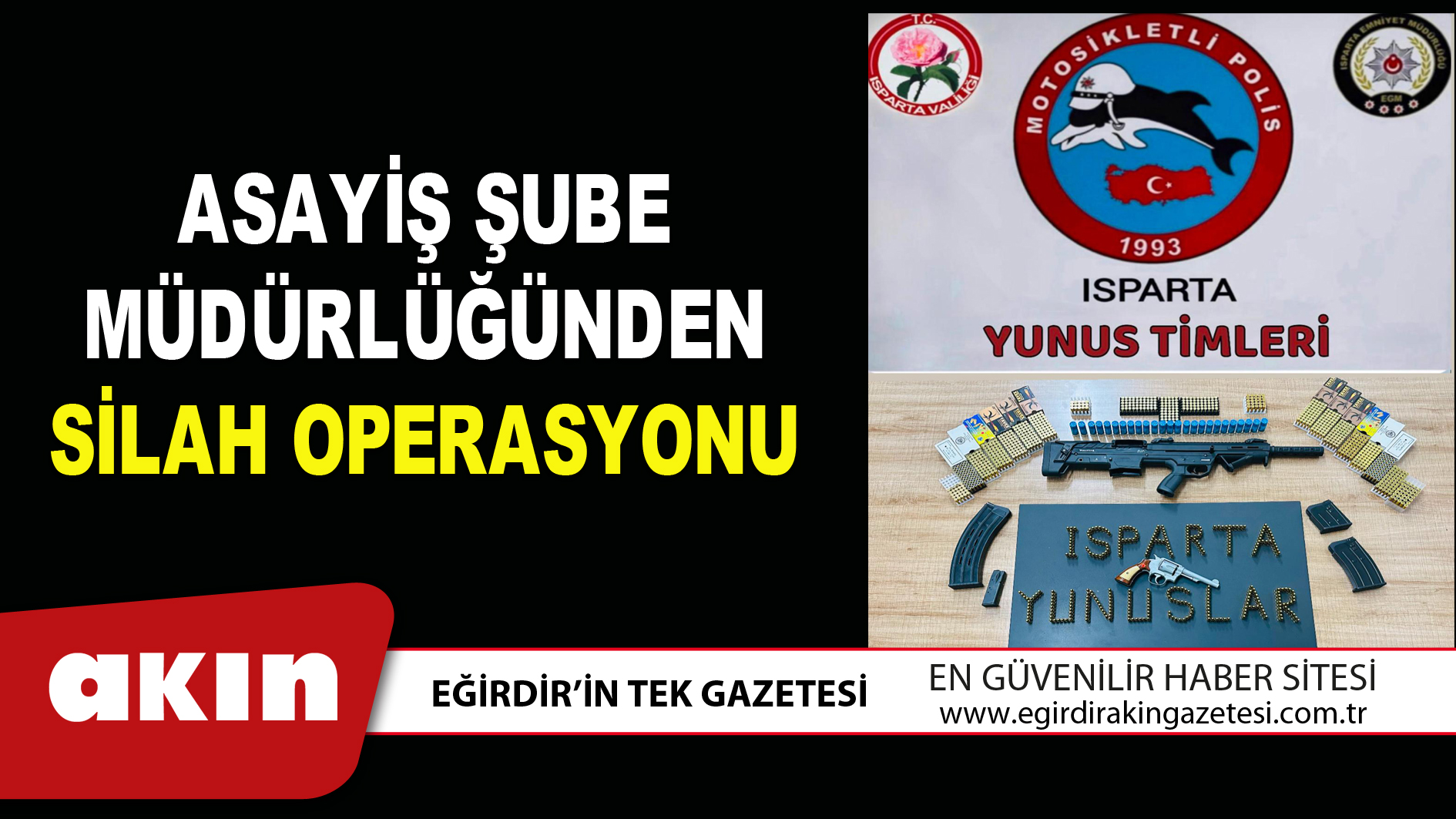 ASAYİŞ ŞUBE MÜDÜRLÜĞÜNDEN SİLAH OPERASYONU