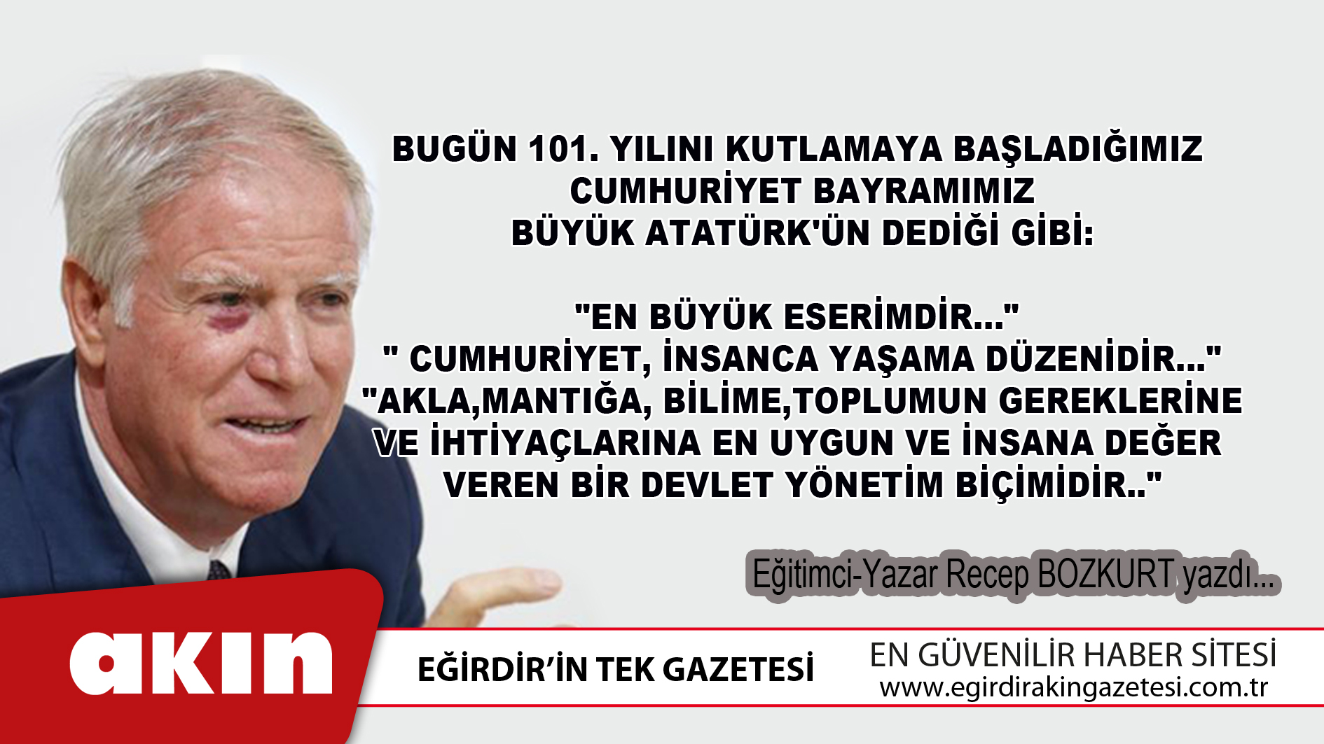 eğirdir haber,akın gazetesi,egirdir haberler,son dakika,Recep Bozkurt'un 29 Ekim Cumhuriyet Bayramı Kutlama Mesajı