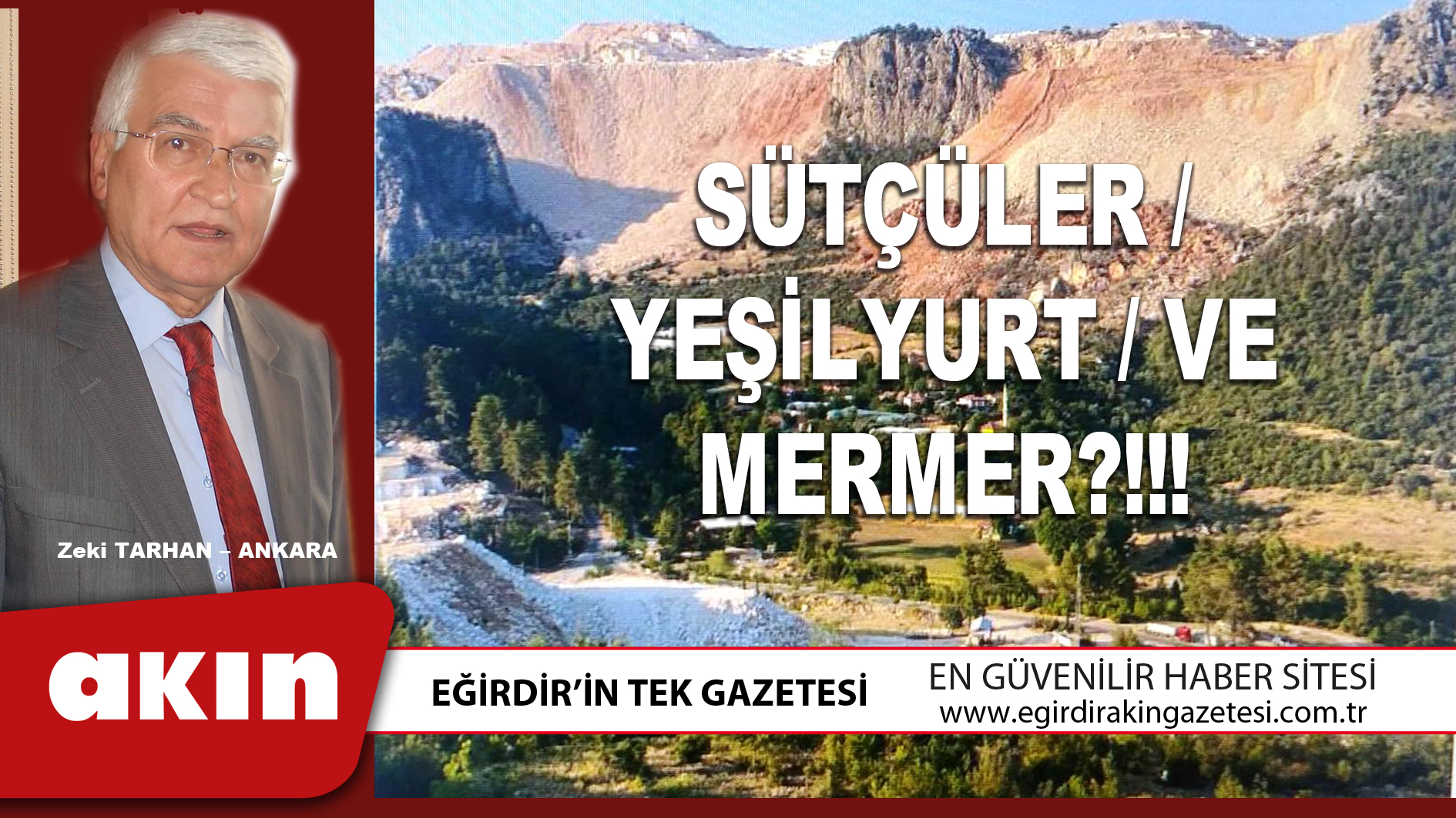 eğirdir haber,akın gazetesi,egirdir haberler,son dakika,SÜTÇÜLER / YEŞİLYURT / VE MERMER?!!!