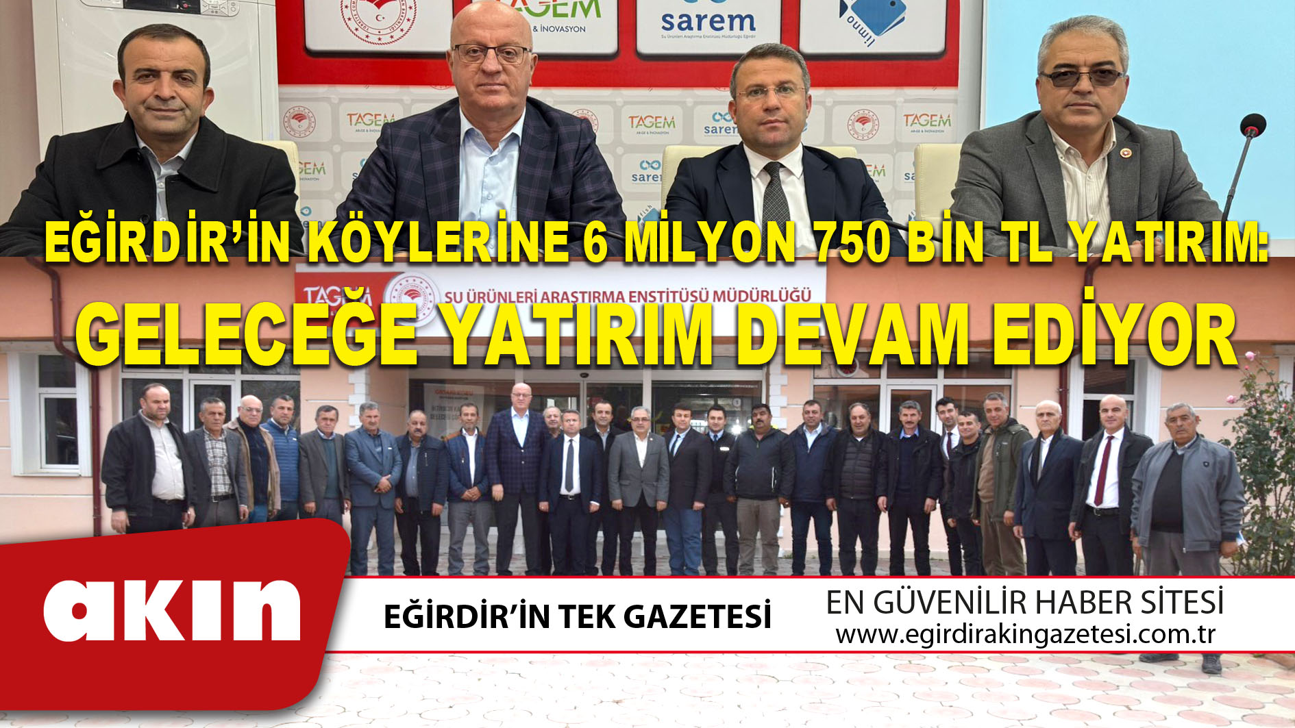 EĞİRDİR’İN KÖYLERİNE 6 MİLYON 750 BİN TL YATIRIM: GELECEĞE YATIRIM DEVAM EDİYOR