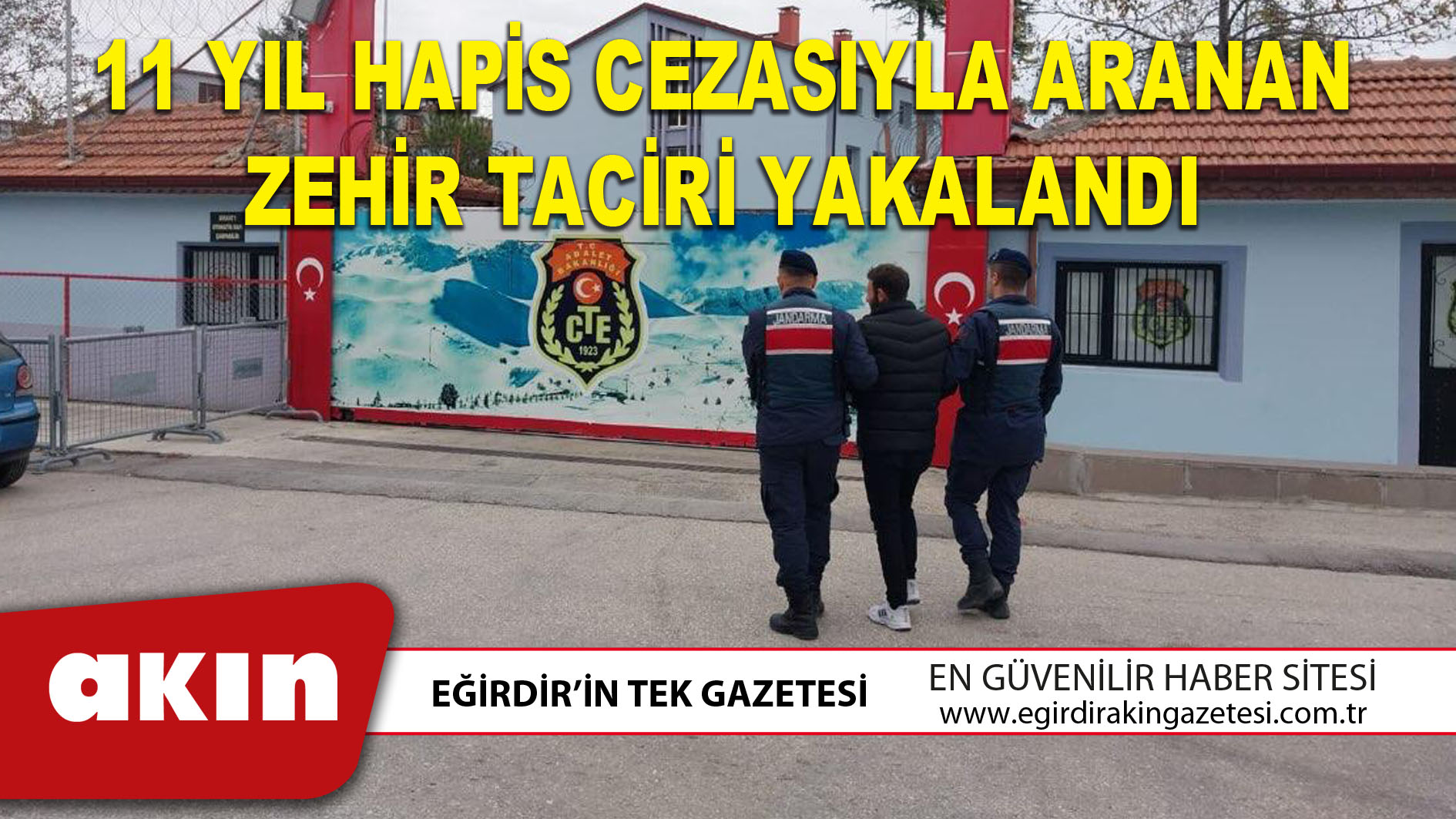 11 YIL HAPİS CEZASIYLA ARANAN ZEHİR TACİRİ YAKALANDI