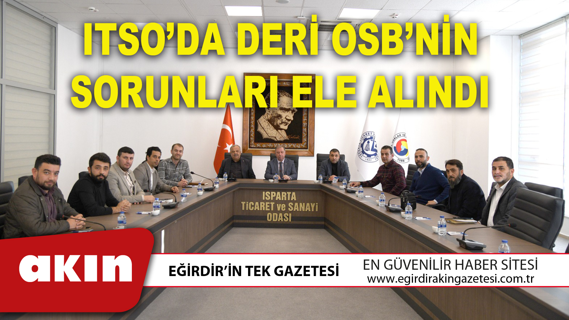 ITSO’DA DERİ OSB’NİN SORUNLARI ELE ALINDI