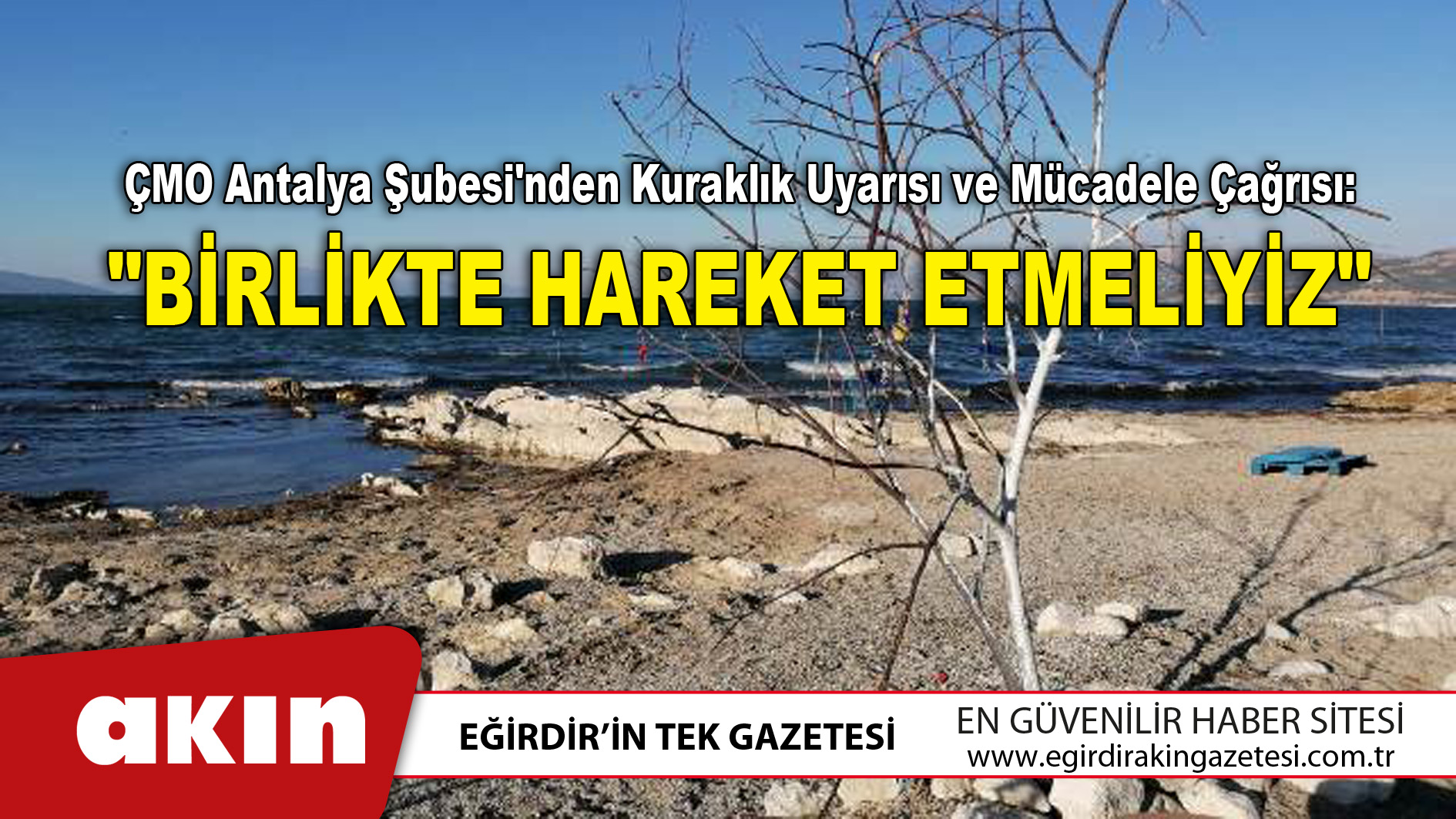 ÇMO Antalya Şubesi'nden Kuraklık Uyarısı ve Mücadele Çağrısı