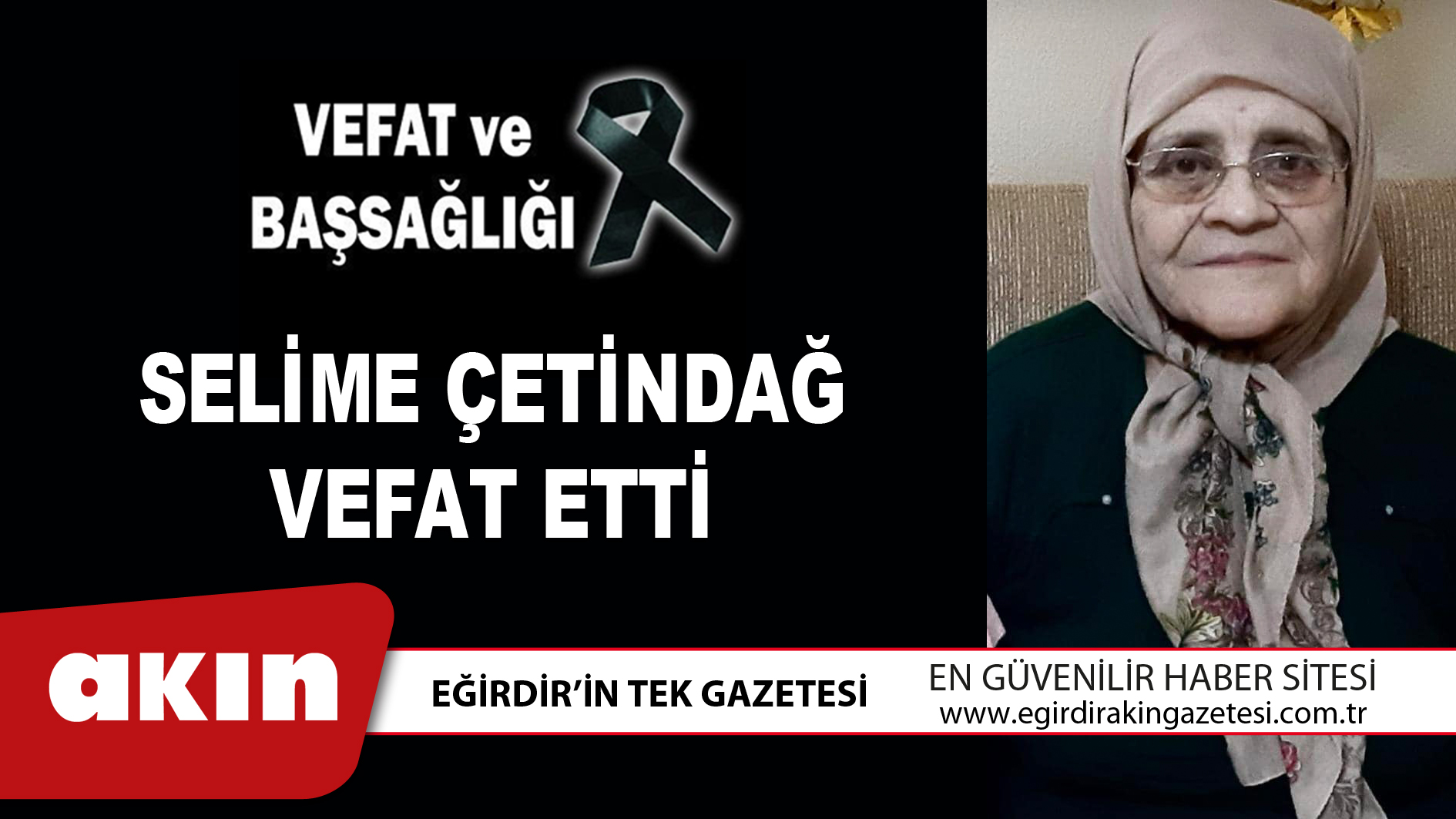 SELİME ÇETİNDAĞ VEFAT ETTİ