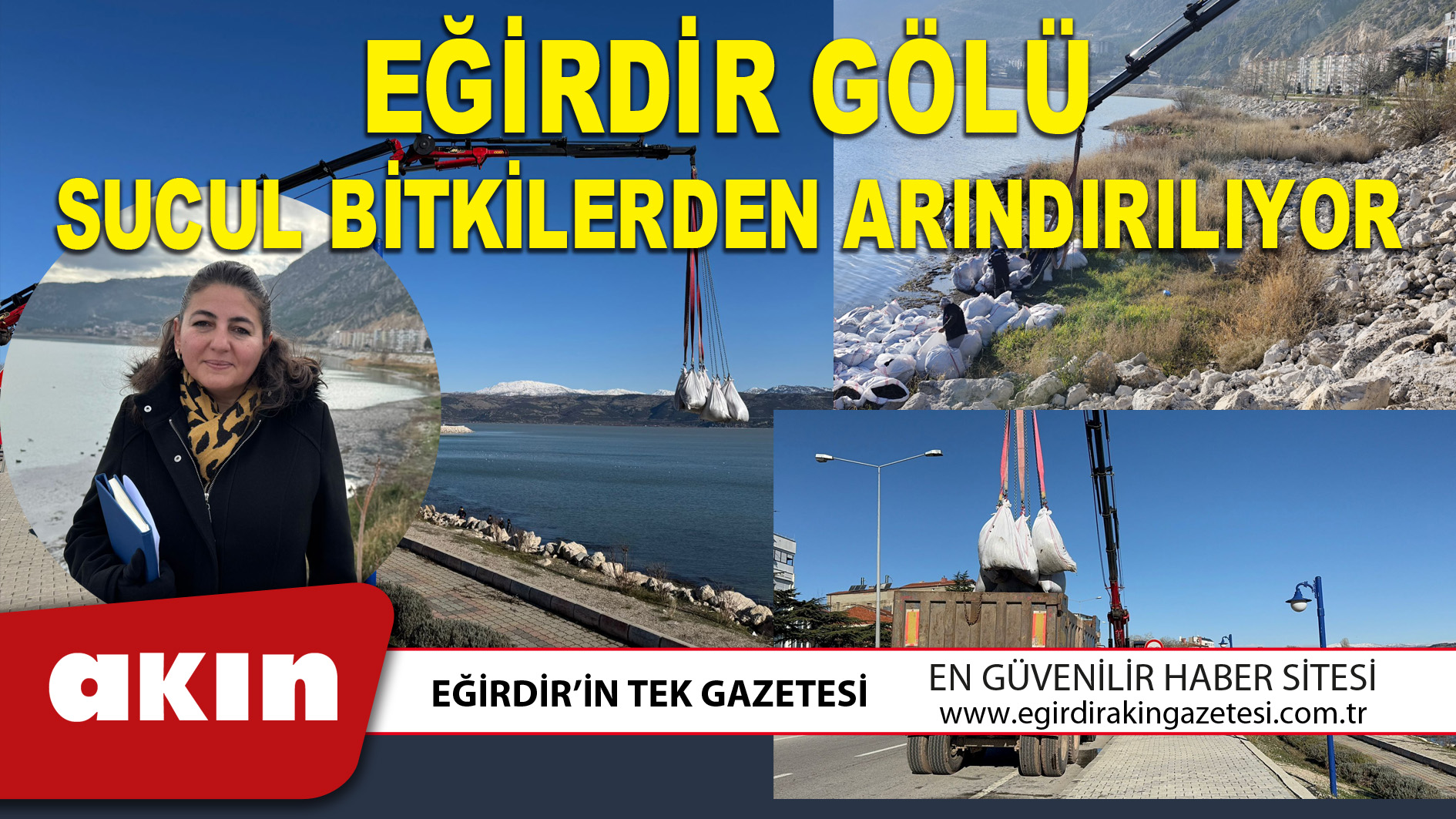 EĞİRDİR GÖLÜ SUCUL BİTKİLERDEN ARINDIRILIYOR