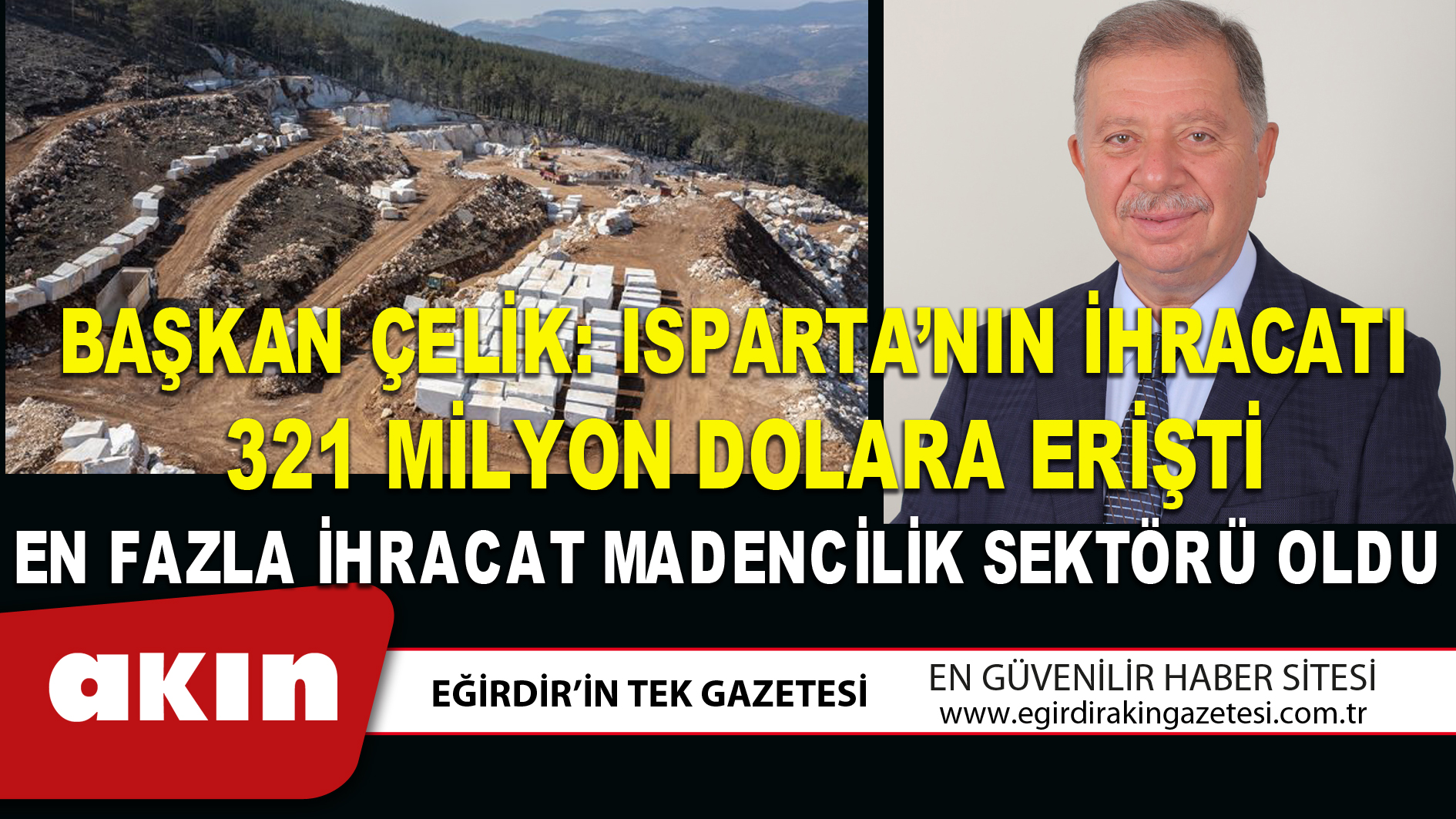 BAŞKAN ÇELİK: ISPARTA’NIN İHRACATI 321 MİLYON DOLARA ERİŞTİ