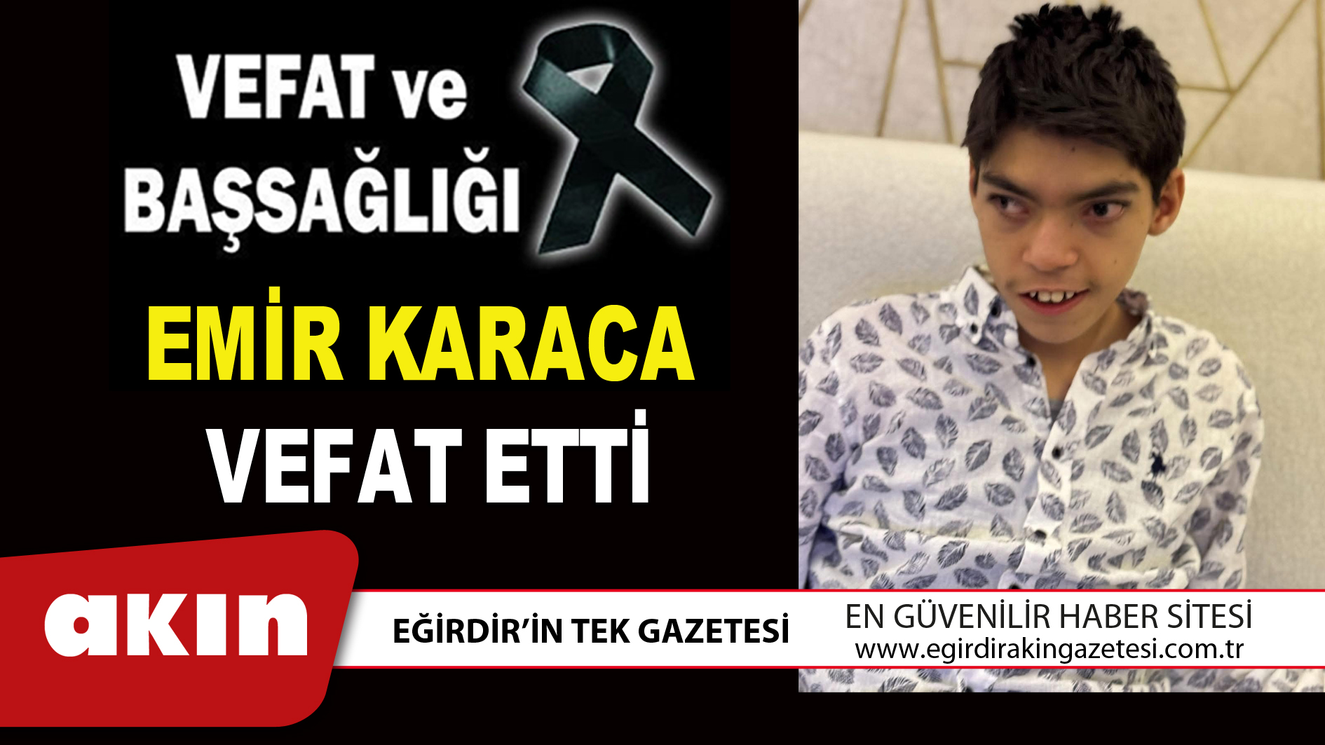 EMİR KARACA VEFAT ETTİ