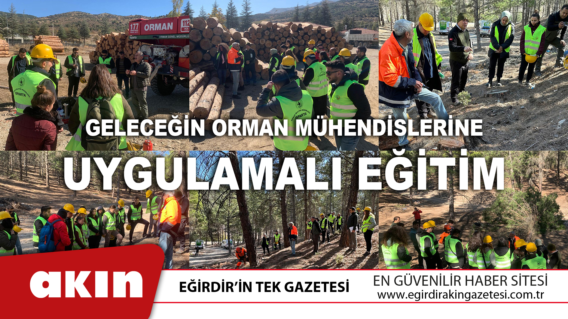 Geleceğin Orman Mühendislerine Uygulamalı Eğitim