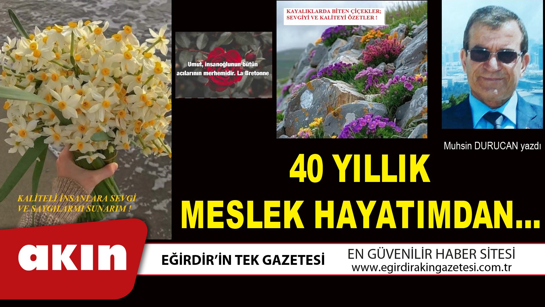 40 YILLIK MESLEK HAYATIMDAN…