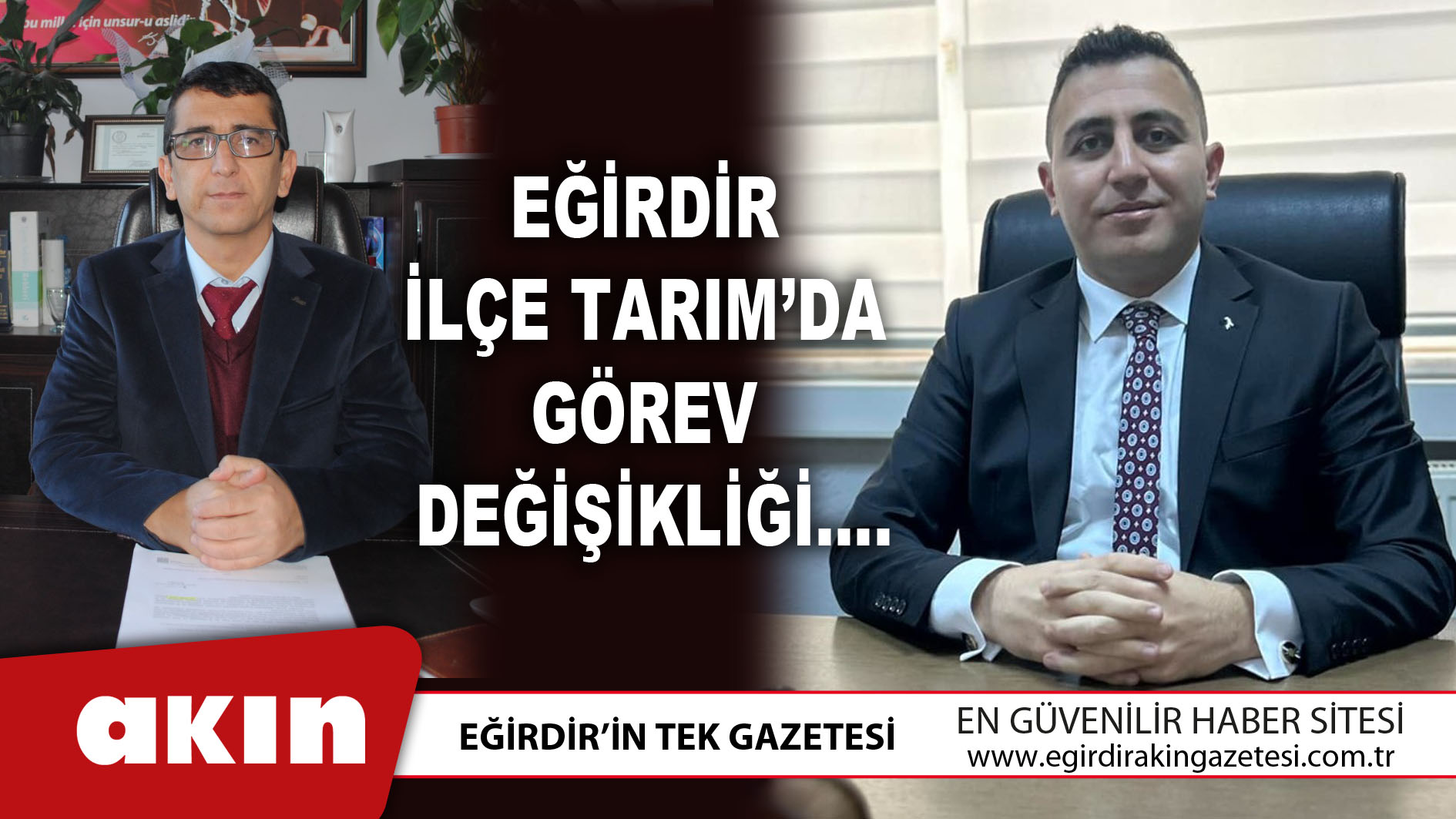 Eğirdir İlçe Tarım’da Görev Değişikliği….