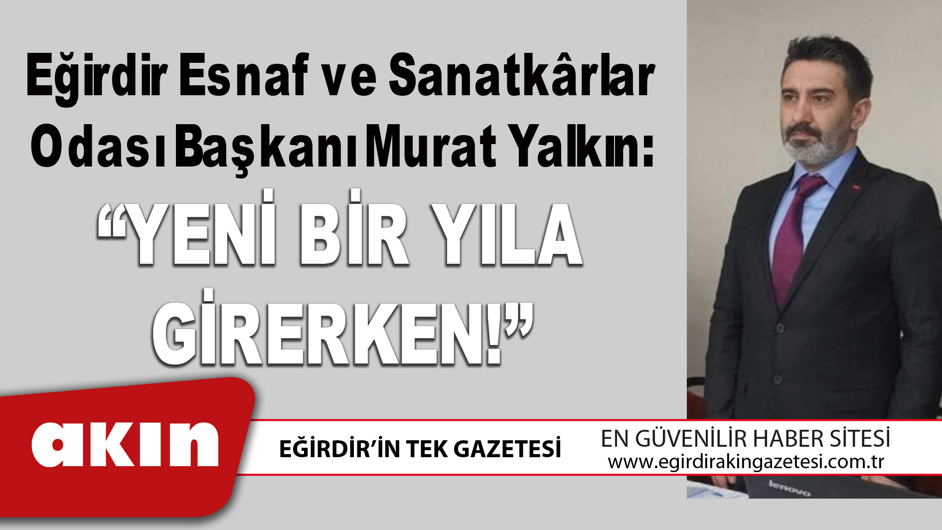 YENİ BİR  YILA GİRERKEN!