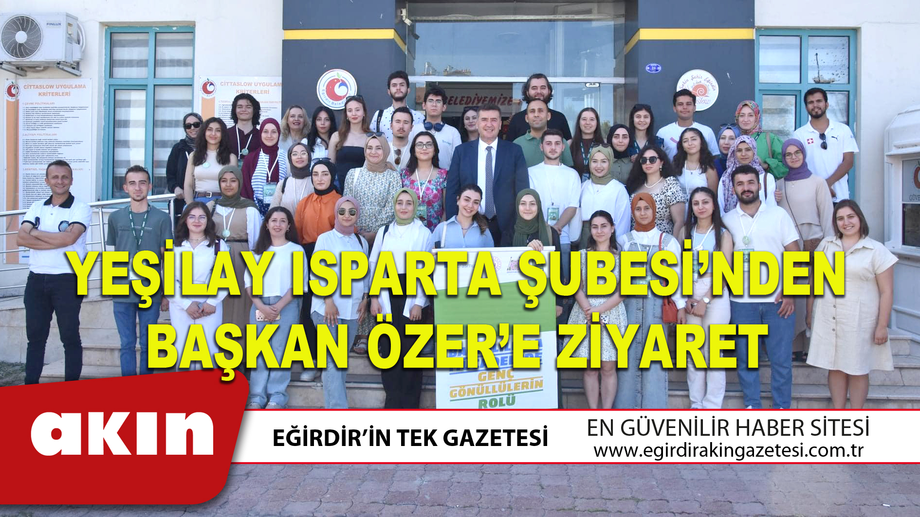 YEŞİLAY ISPARTA ŞUBESİ’NDEN BAŞKAN ÖZER’E ZİYARET