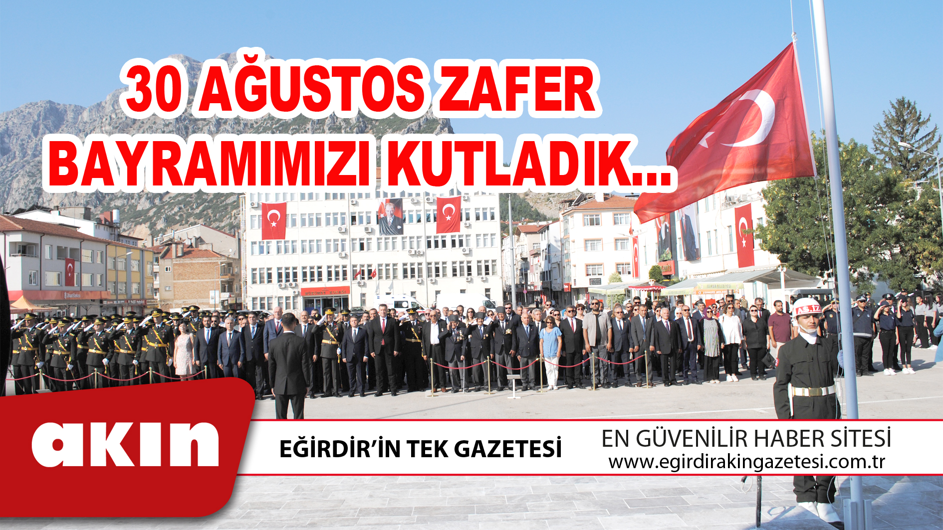 30 AĞUSTOS ZAFER BAYRAMIMIZI KUTLADIK…