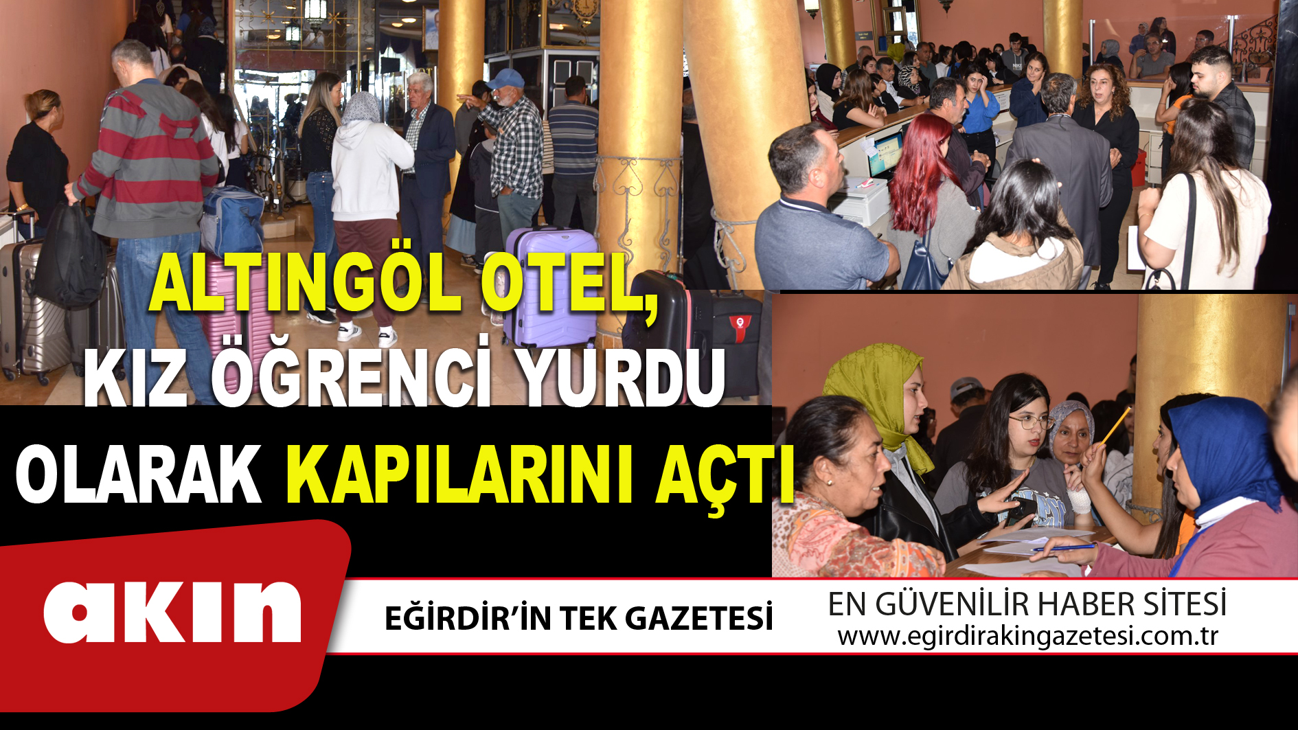 ALTINGÖL OTEL, KIZ ÖĞRENCİ YURDU OLARAK KAPILARINI AÇTI