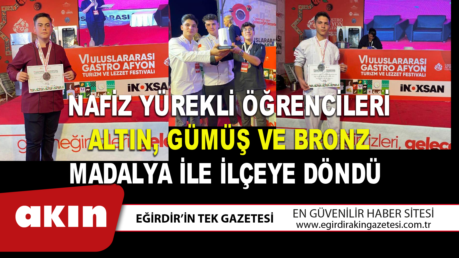 NAFİZ YÜREKLİ ÖĞRENCİLERİ ALTIN, GÜMÜŞ VE BRONZ MADALYA İLE İLÇEYE DÖNDÜ