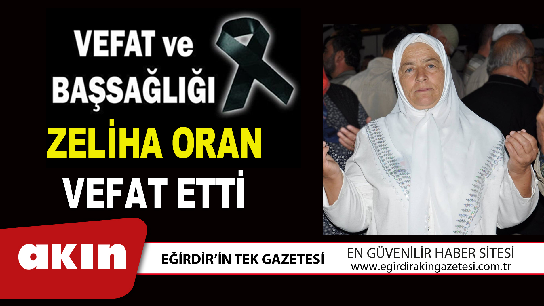 ZELİHA ORAN VEFAT ETTİ