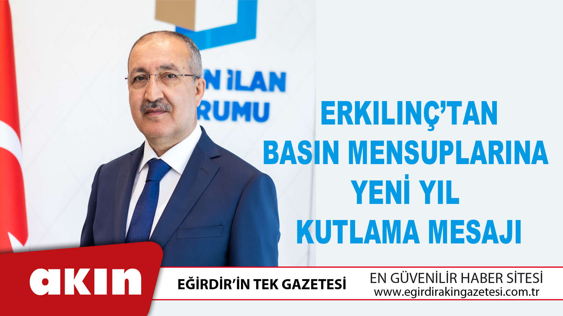 Erkılınç’tan basın Mensuplarına Yeni Yıl Kutlama Mesajı