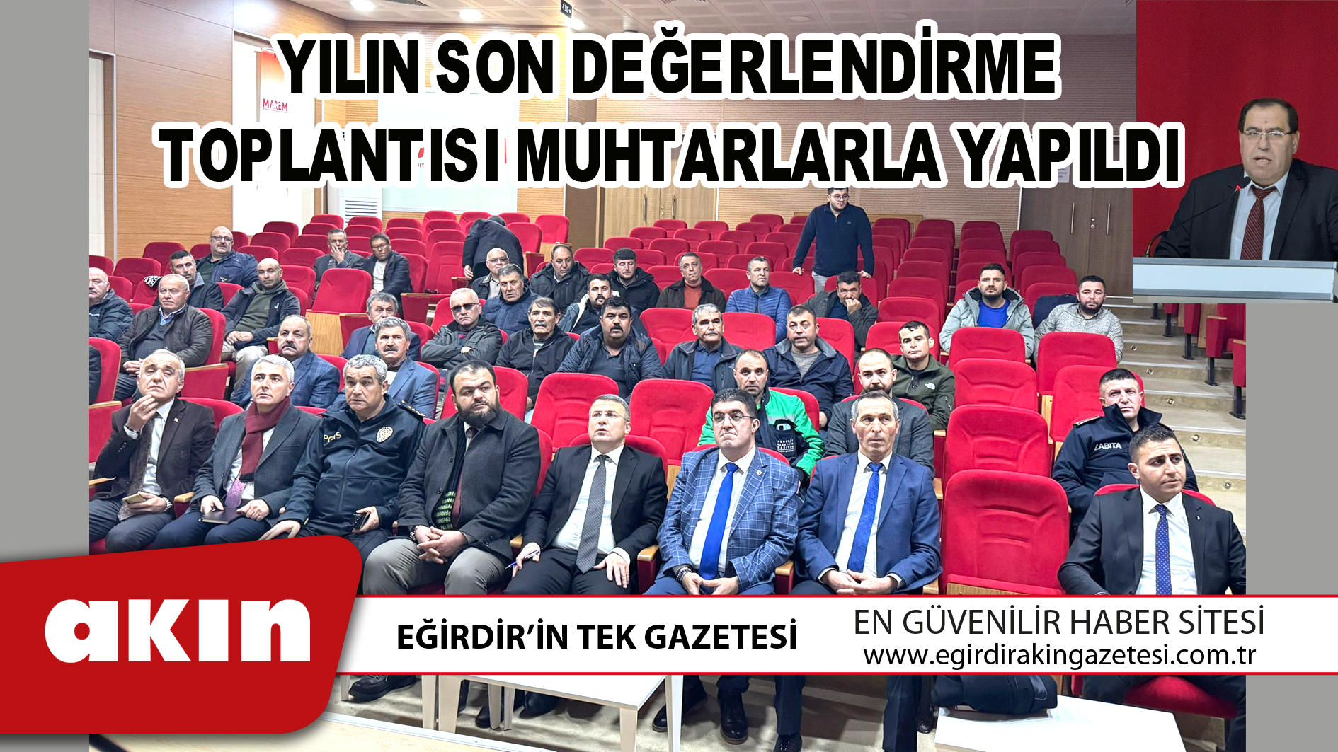 YILIN SON DEĞERLENDİRME TOPLANTISI MUHTARLARLA YAPILDI