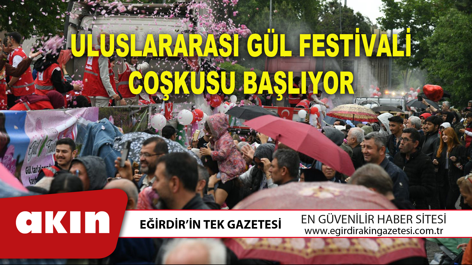 ULUSLARARASI GÜL FESTİVALİ COŞKUSU BAŞLIYOR