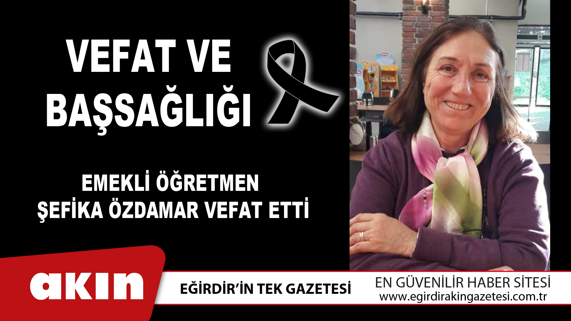 Emekli Öğretmen Şefika Özdamar  Vefat Etti