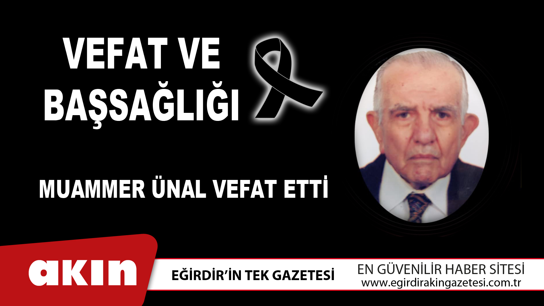 eğirdir haber,akın gazetesi,egirdir haberler,son dakika,Muammer Ünal Vefat Etti