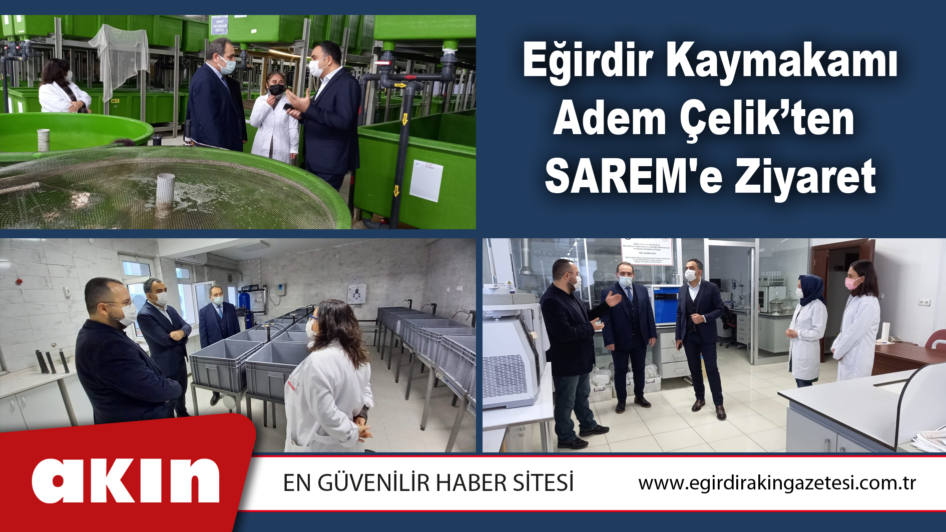 Eğirdir Kaymakamı Adem Çelik’ten SAREM'e Ziyaret