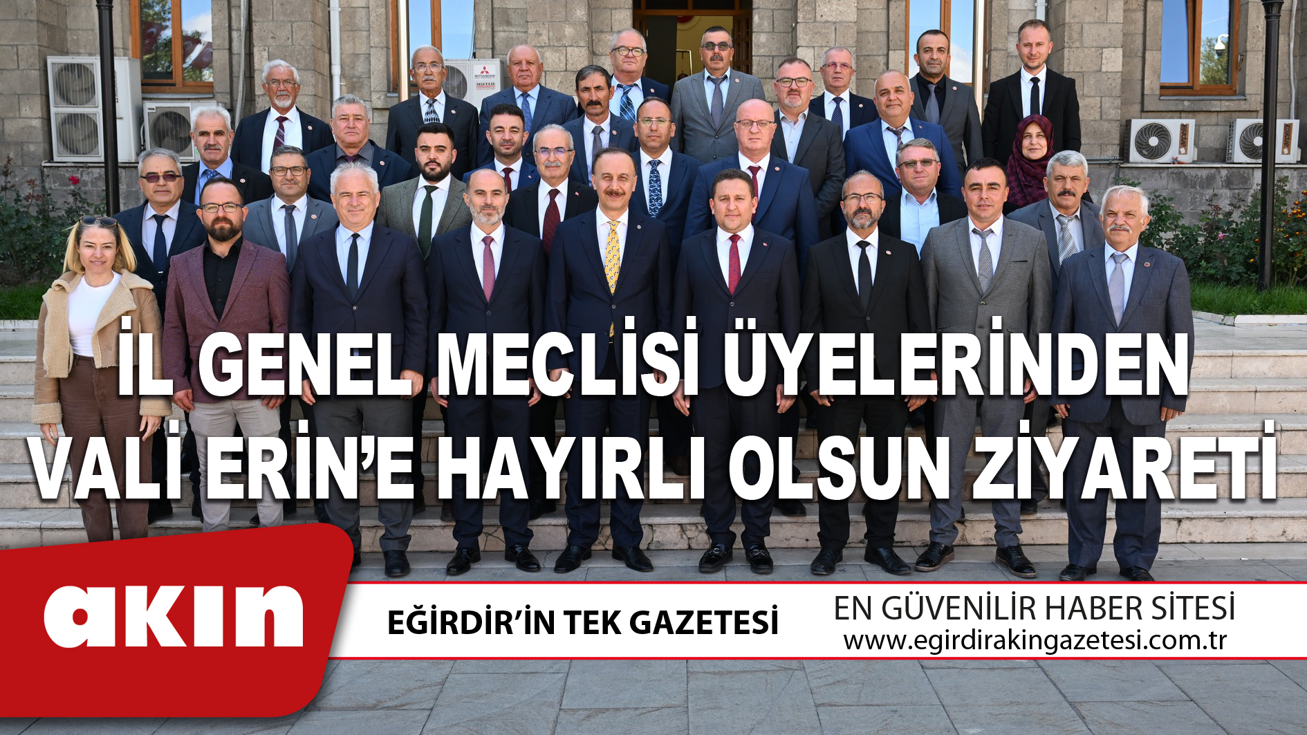 İL GENEL MECLİSİ ÜYELERİNDEN VALİ ERİN’E HAYIRLI OLSUN ZİYARETİ