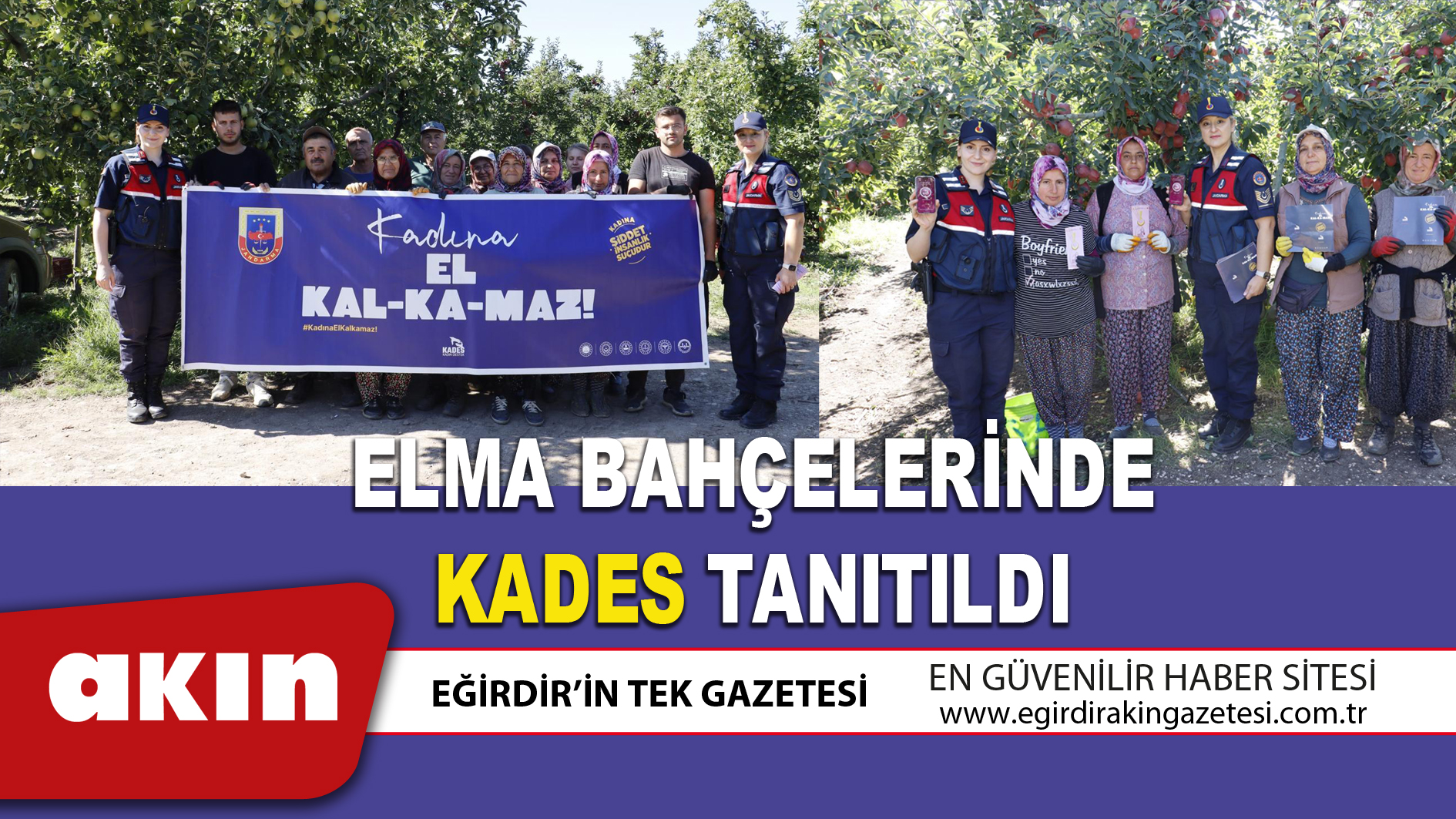 ELMA BAHÇELERİNDE KADES TANITILDI