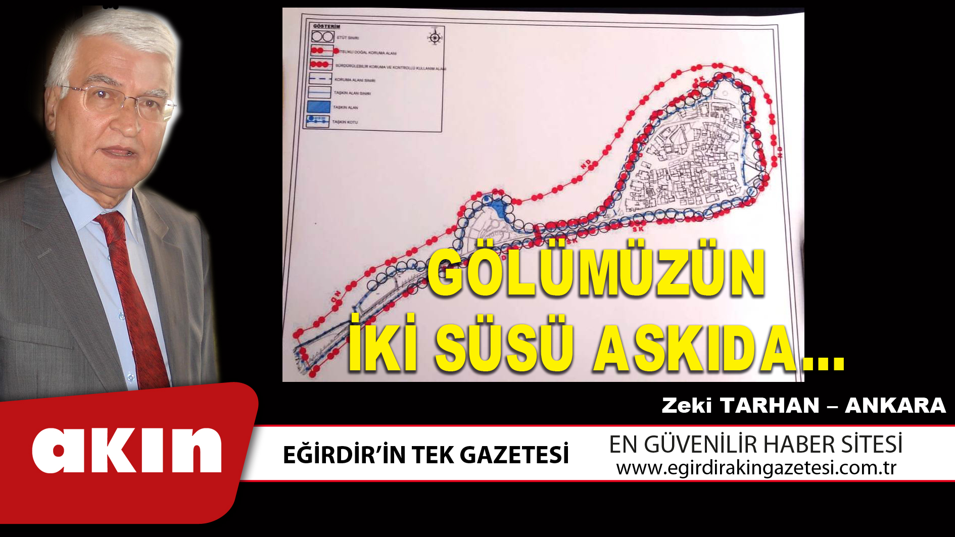 GÖLÜMÜZÜN İKİ SÜSÜ ASKIDA…