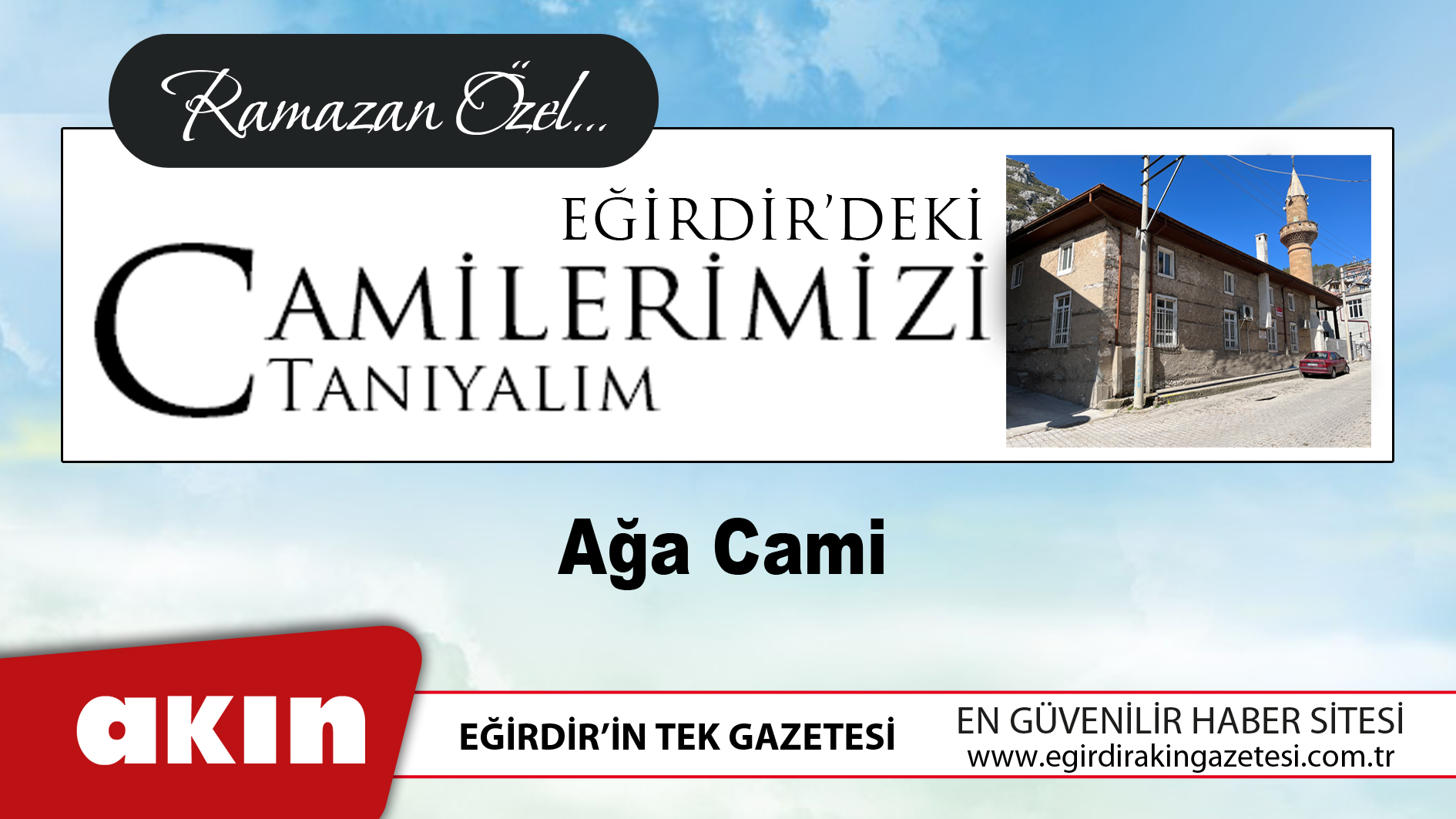 eğirdir haber,akın gazetesi,egirdir haberler,son dakika,Eğirdir'deki Camilerimizi Tanıyalım (1)