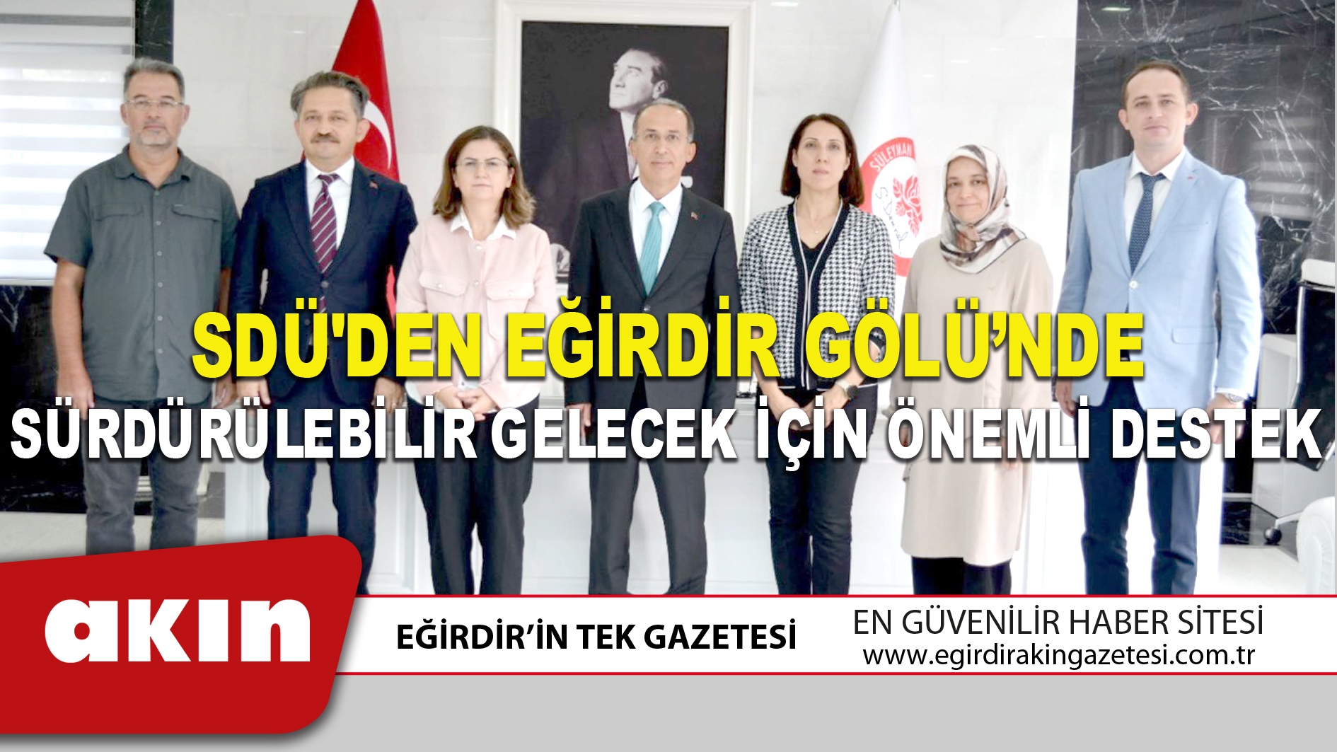 SDÜ'den Eğirdir Gölü’nde Sürdürülebilir Gelecek İçin Önemli Destek