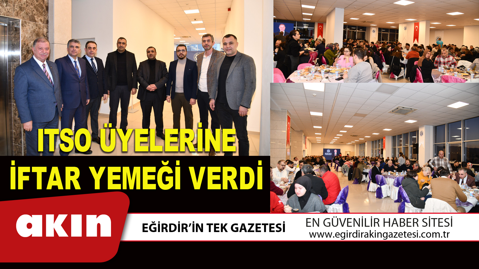 ITSO ÜYELERİNE İFTAR YEMEĞİ VERDİ