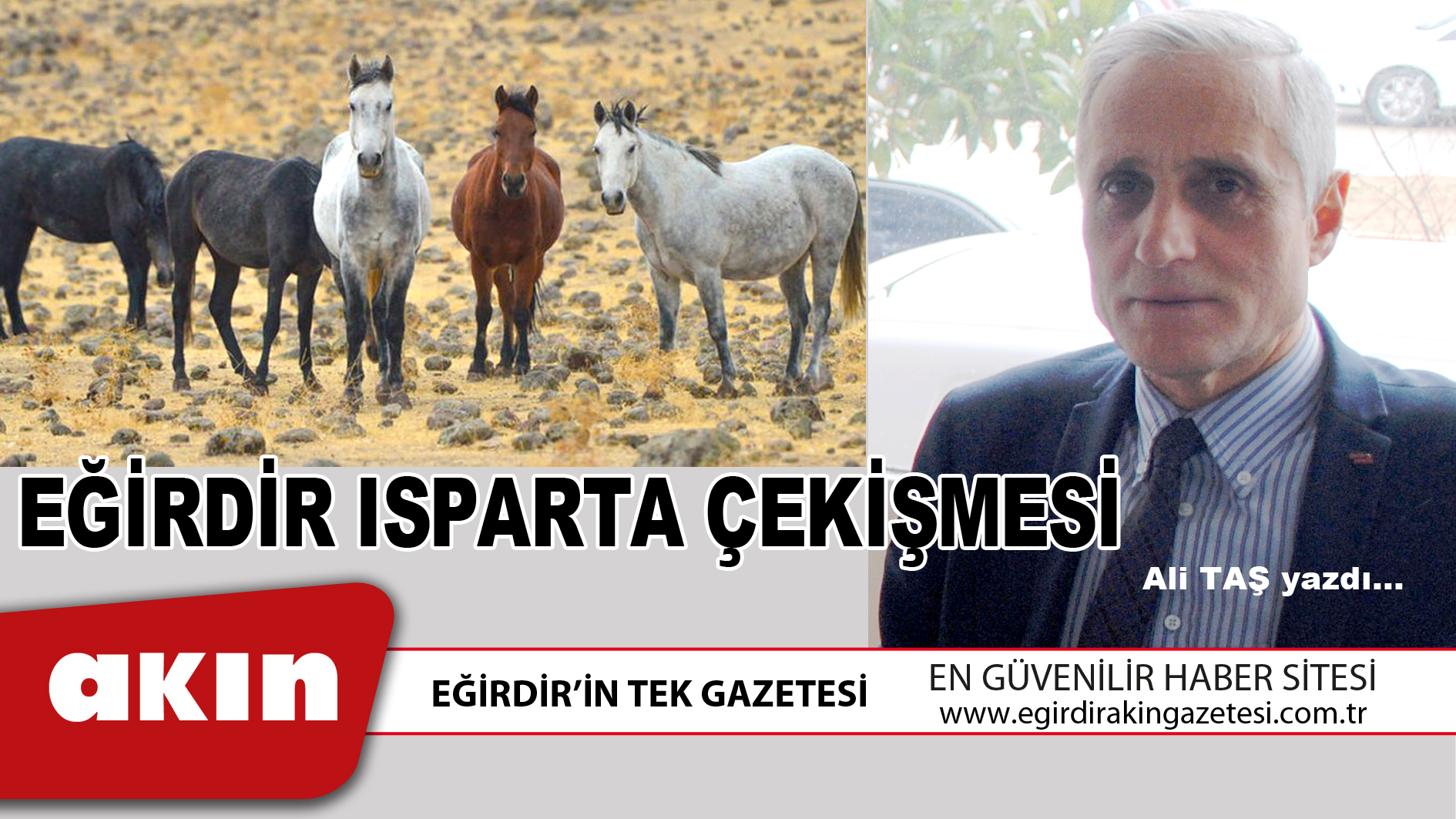 eğirdir haber,akın gazetesi,egirdir haberler,son dakika,EĞİRDİR ISPARTA ÇEKİŞMESİ