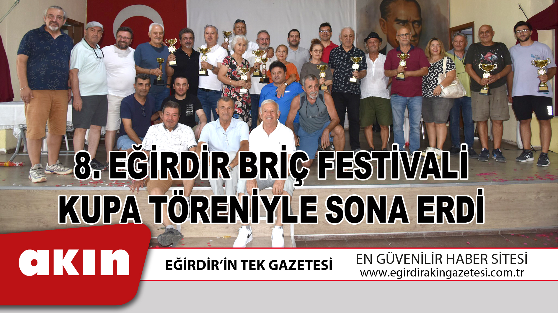 8.EĞİRDİR BRİÇ FESTİVALİ KUPA TÖRENİYLE SONA ERDİ