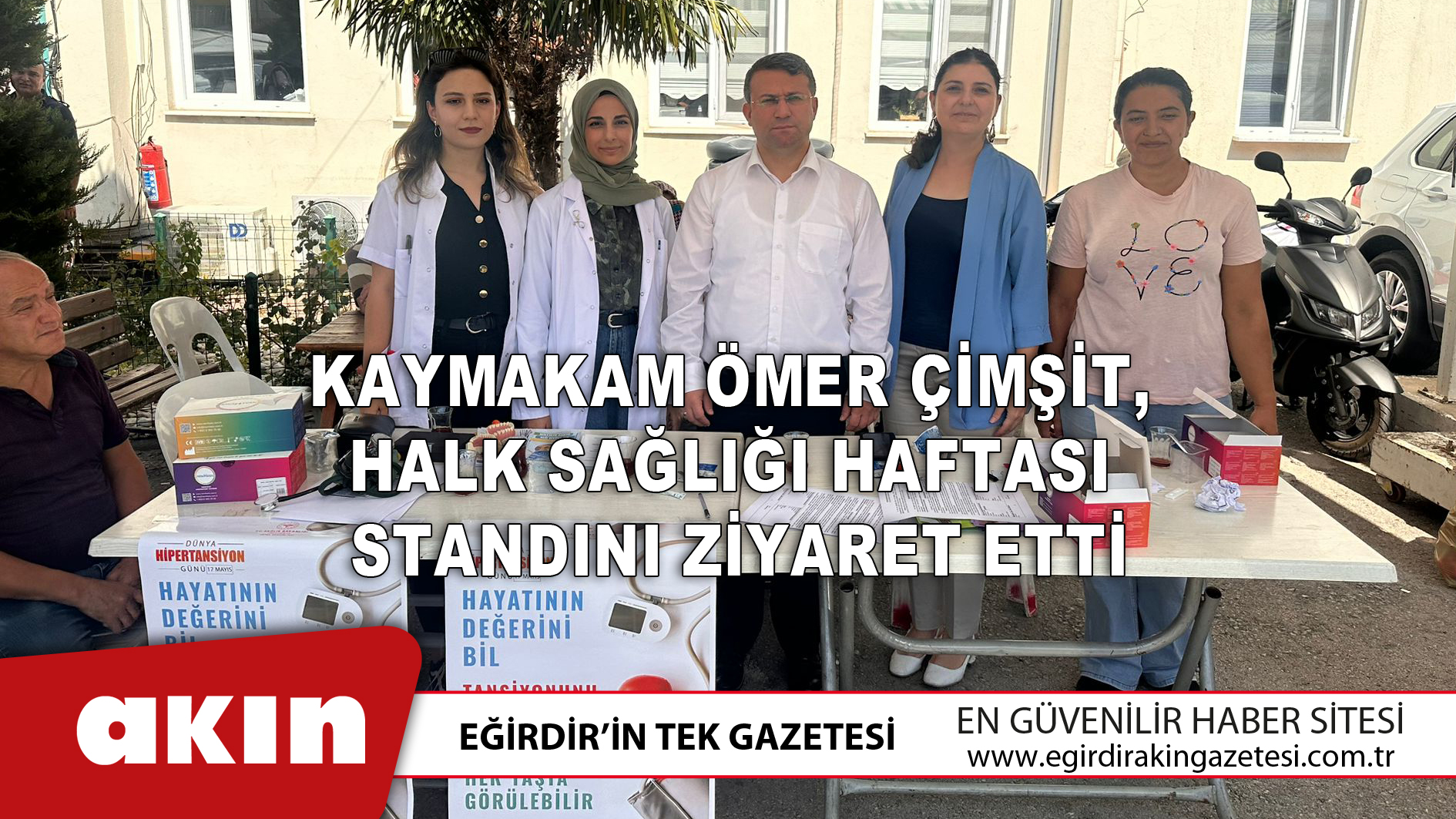 Kaymakam Ömer Çimşit, Halk Sağlığı Haftası Standını Ziyaret Etti