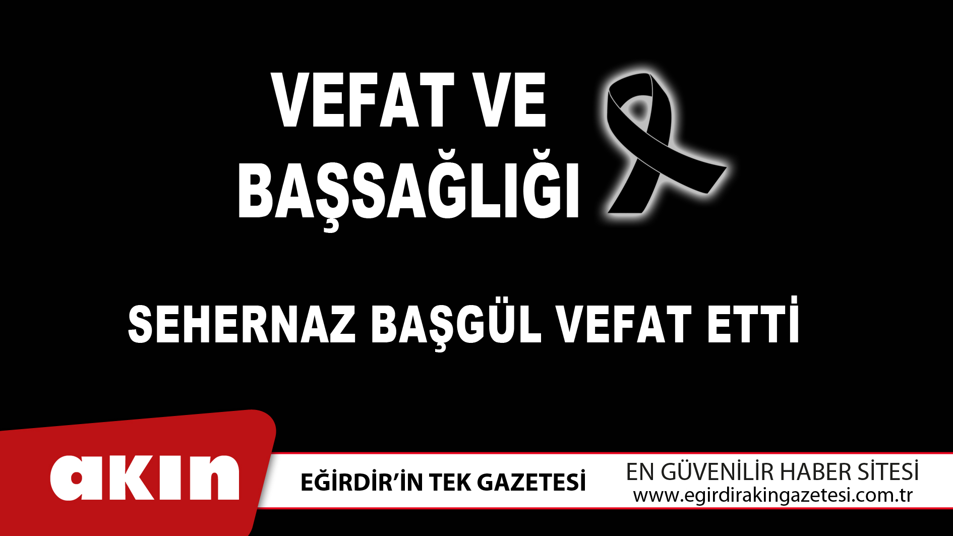 VEFAT ve BAŞSAĞLIĞI