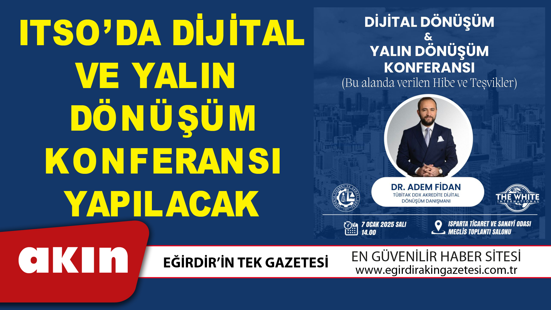 ITSO’DA DİJİTAL VE YALIN DÖNÜŞÜM KONFERANSI YAPILACAK