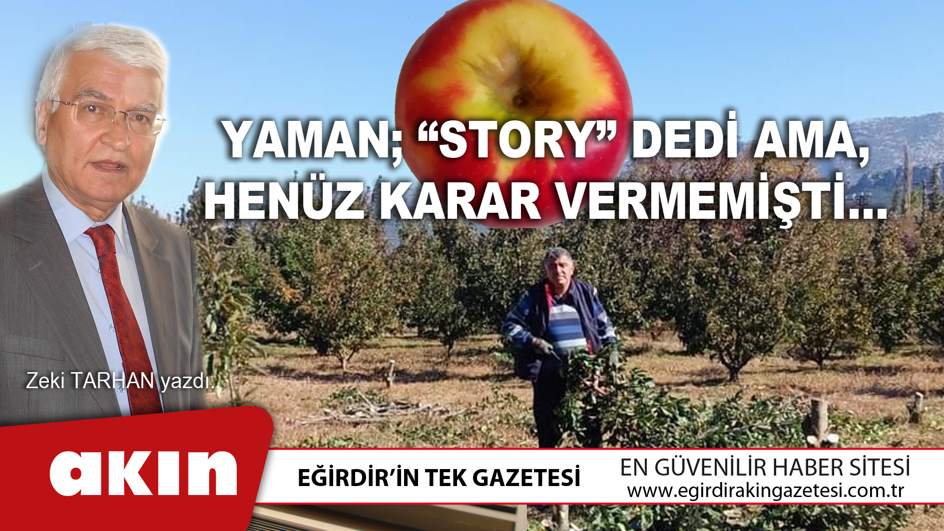 Yaman; “Story” dedi ama, henüz karar vermemişti…