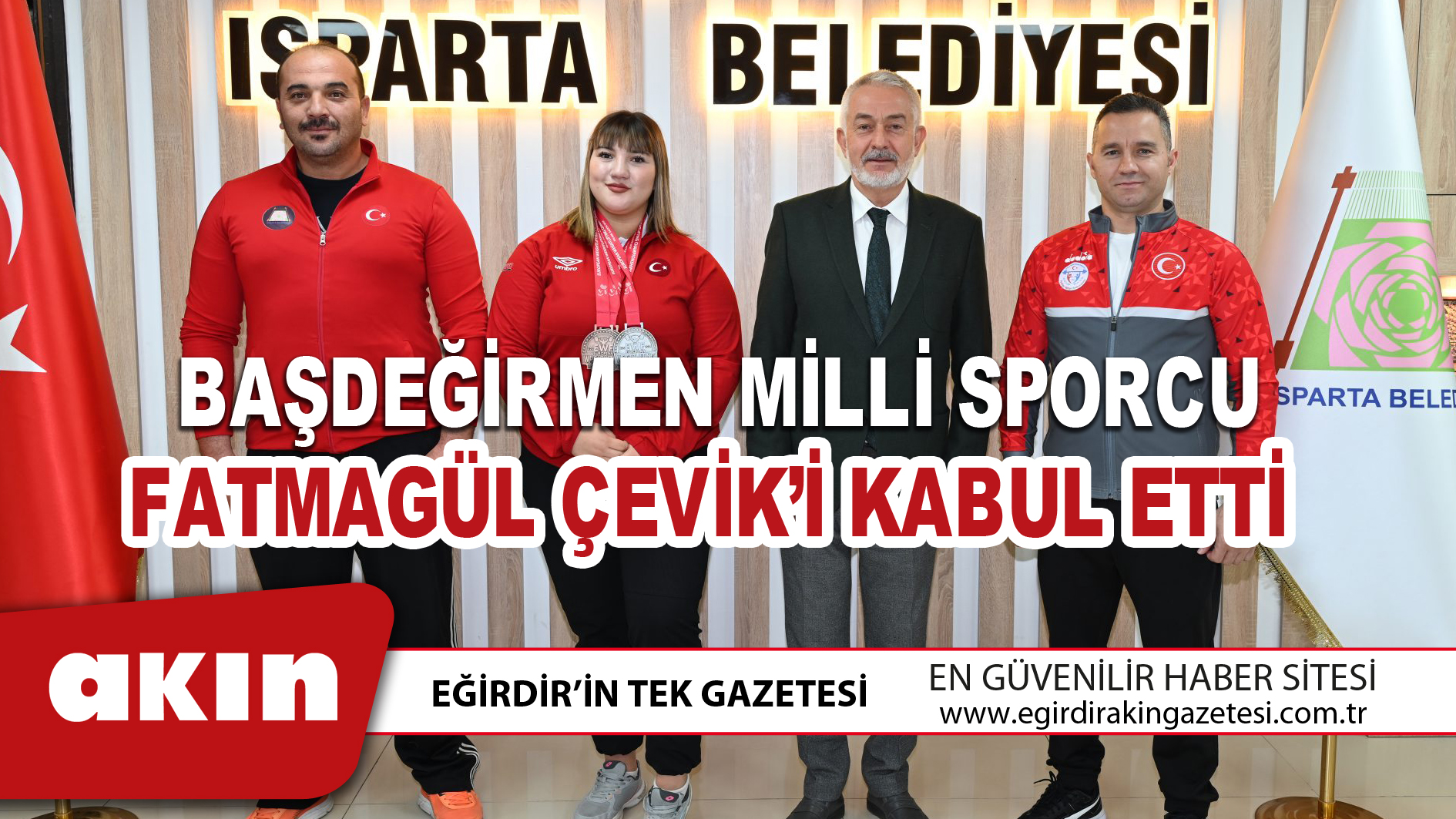 Başdeğirmen Milli Sporcu Fatmagül Çevik’i Kabul Etti