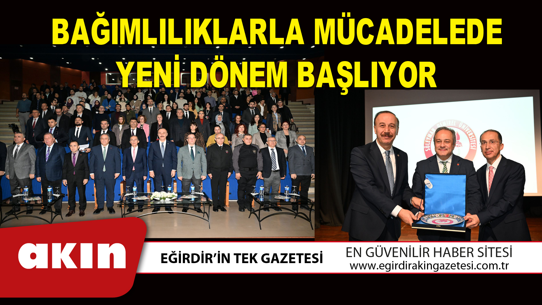 BAĞIMLILIKLARLA MÜCADELEDE YENİ DÖNEM BAŞLIYOR