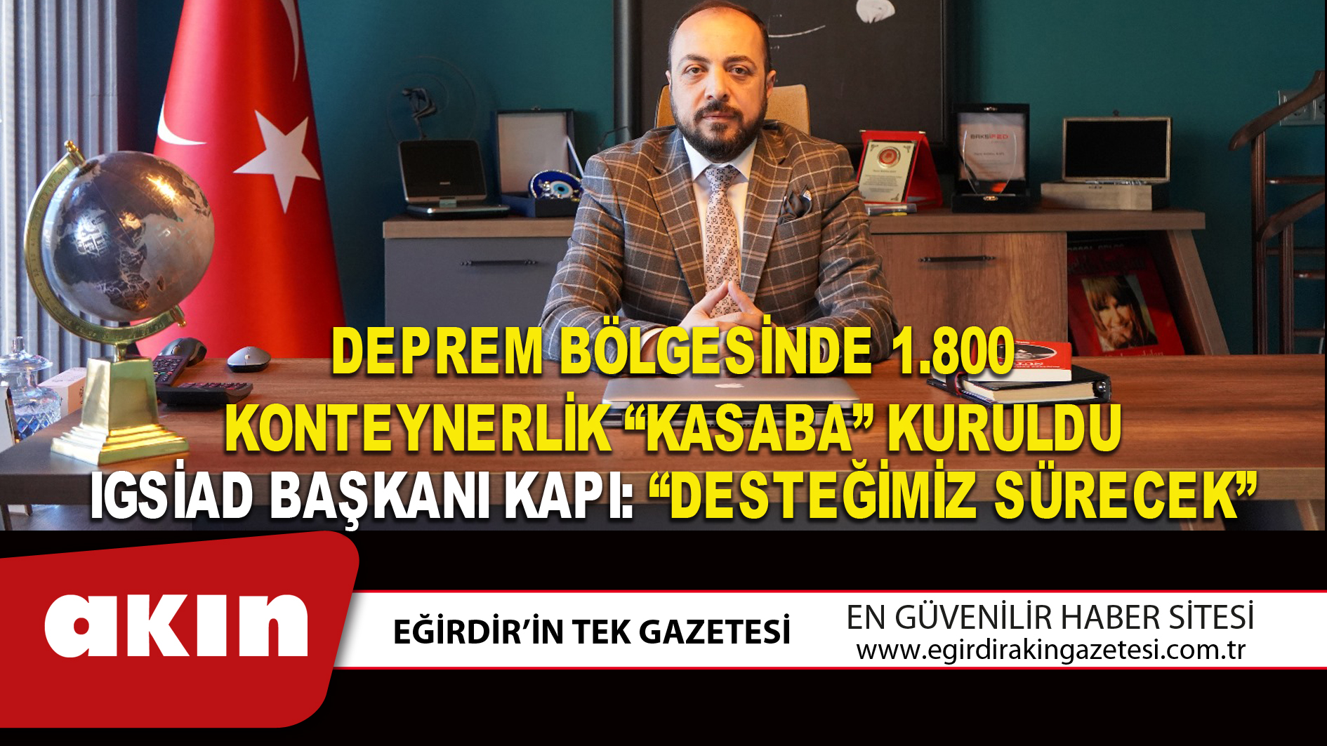 DEPREM BÖLGESİNDE 1.800 KONTEYNERLİK “KASABA” KURULDU